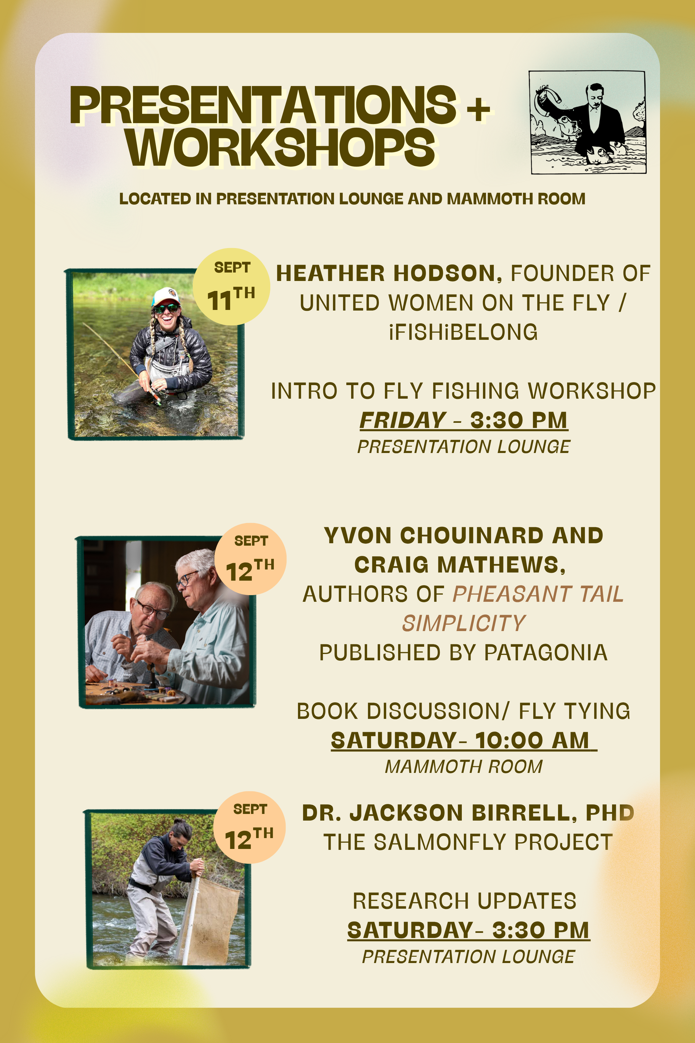 PRESENTATIONS and WORKSHOPS
Friday & Saturday