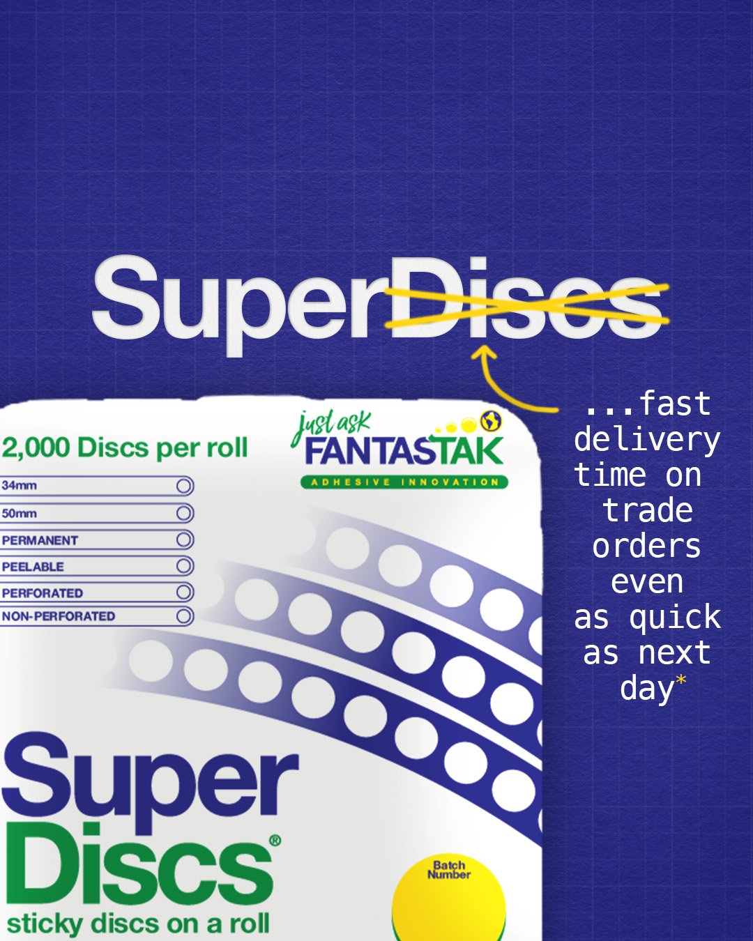 Need it quickly?
We hold deep stock across our Super range and core lines.
Most trade orders go out fast, often next day when stock allows.
Stock moves quickly, especially on big distributor runs.
If you need it soon, get your order in now.
Just ask 