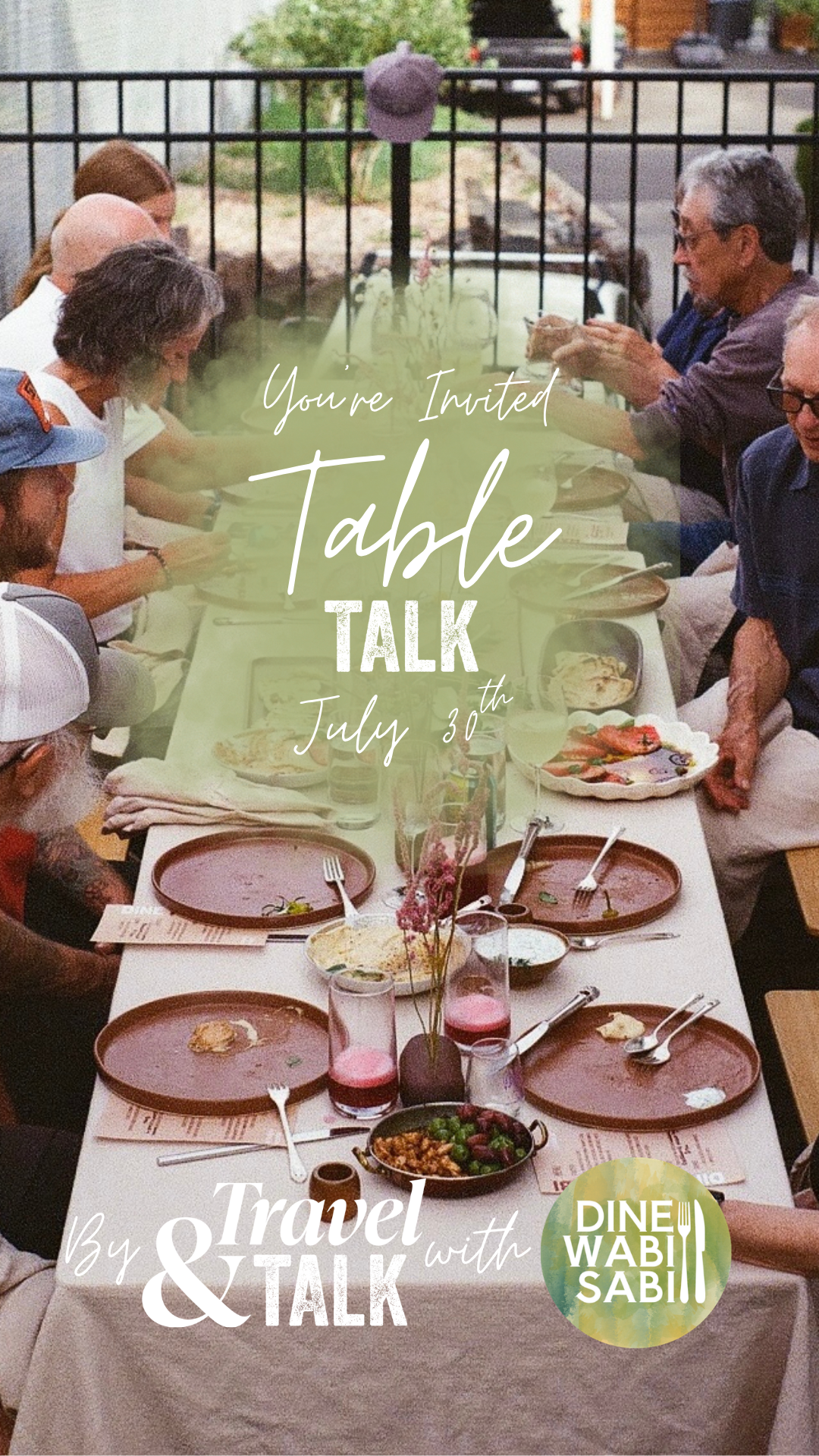 A group of people sitting around a long dining table outdoors, with empty plates and glasses, celebrating a gathering or dinner, with text overlay promoting a podcast episode titled "You're Invited Table Talk July 30th."