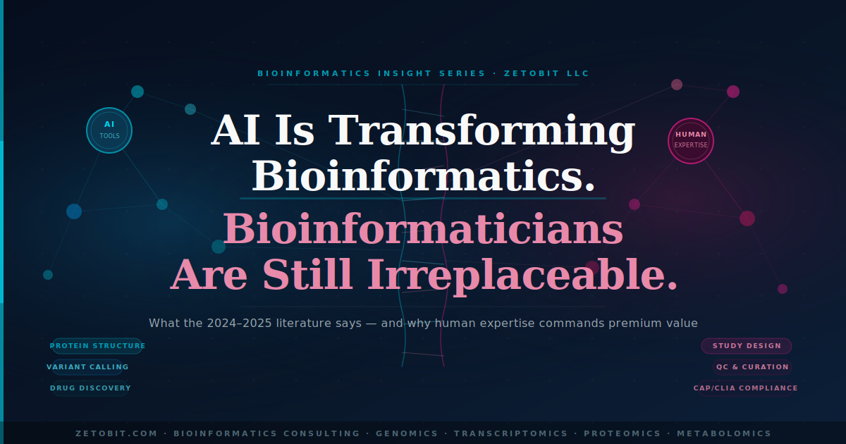 AI Is Transforming Bioinformatics. Bioinformaticians Are Still Irreplaceable