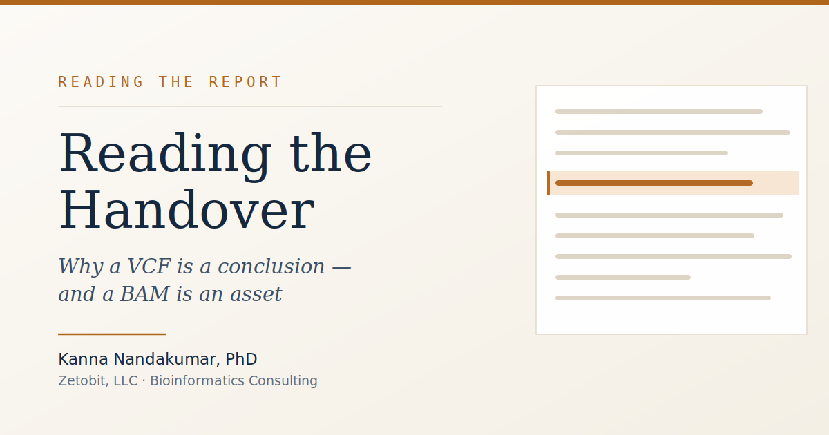 Reading the Handover: Why a VCF Is a Conclusion and a BAM Is an Asset