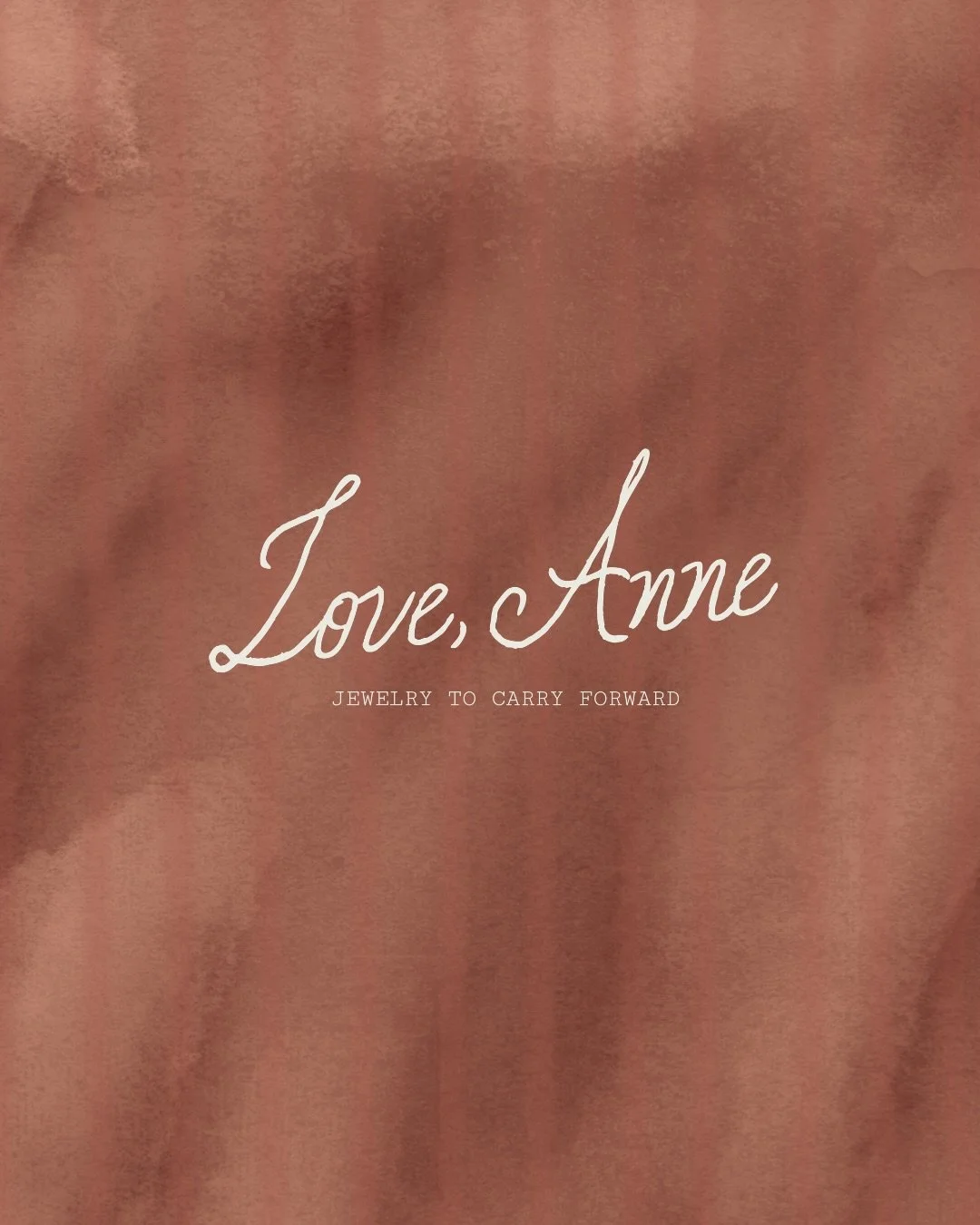 brand revel // Love, Anne 

Love, Anne is a nonprofit jewelry brand designed to support families navigating cancer with each piece carrying meaning beyond itself.

We incorporated handwriting samples from the founder&rsquo;s mom, alongside a small de