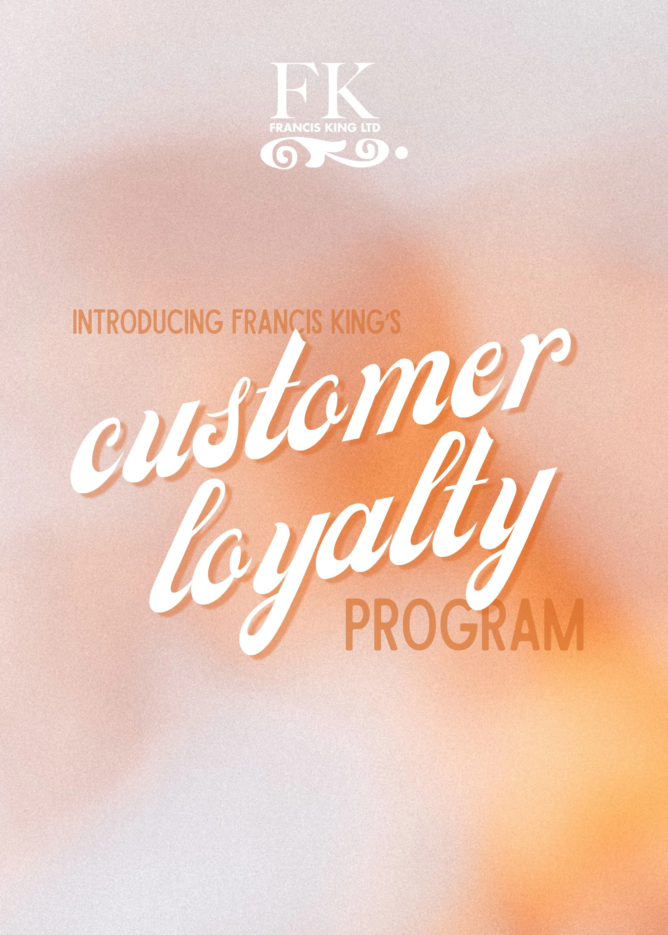 Introducing Francis King's Customer Loyalty Program