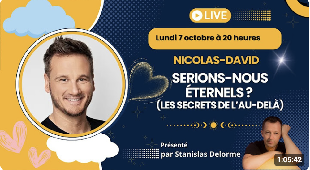 🎥 Live avec Nicolas-David : "Vous êtes Éternels" par le Guide de la Voyance