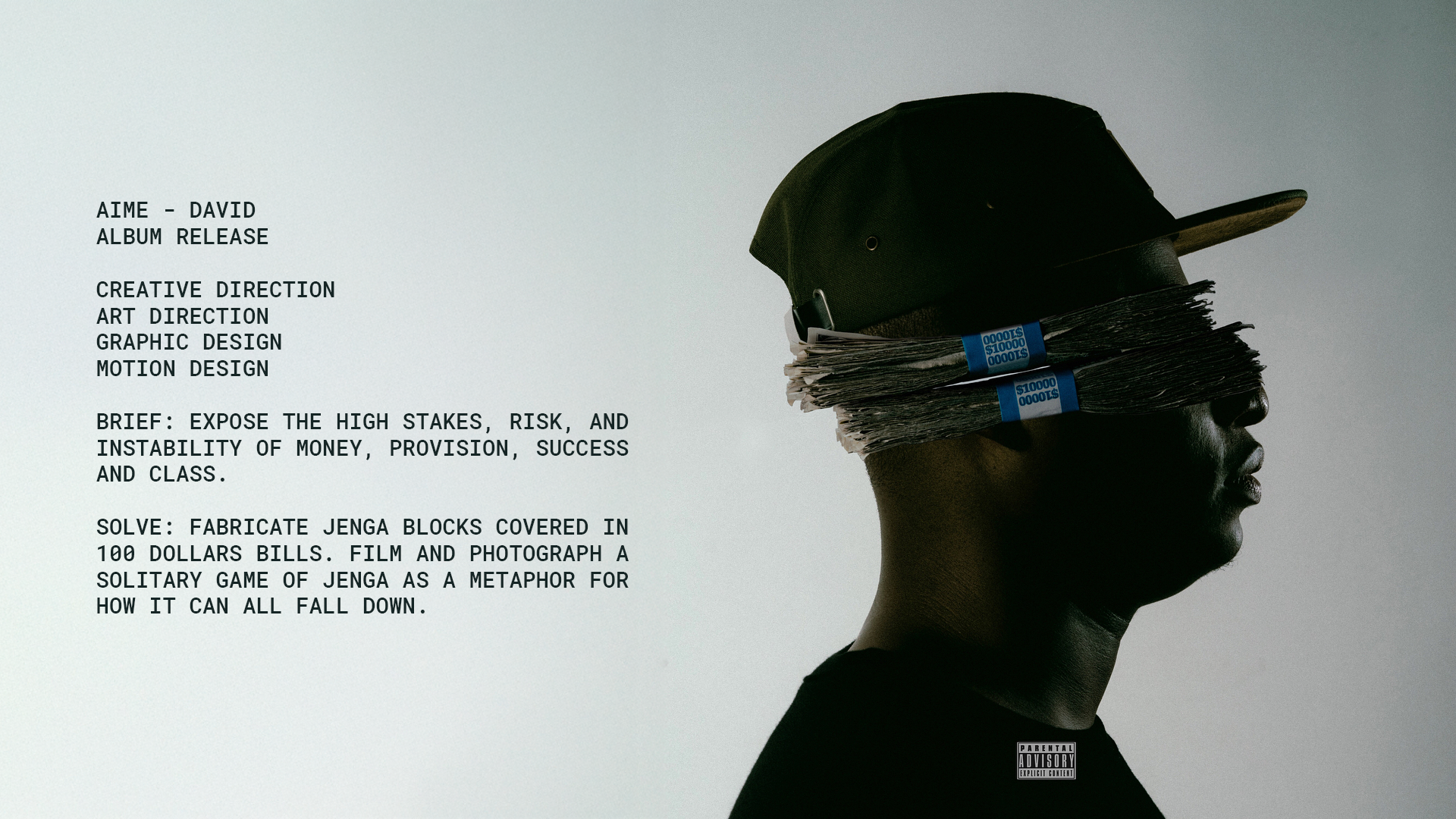 A side profile of a man's head with a baseball cap and a stack of money around his eyes. The background is plain and gray. There is text on the left side describing an album release by Aime - David, with details about creative direction and a metaphor involving Jenga blocks and money.