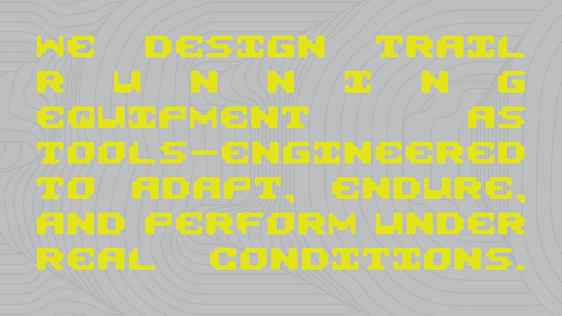 A digital graphic with a faint background of contour lines, overlaid with yellow text reading: 'We design traffic rerouting equipment as tools-engineered to adapt, endure, and perform under real conditions.'