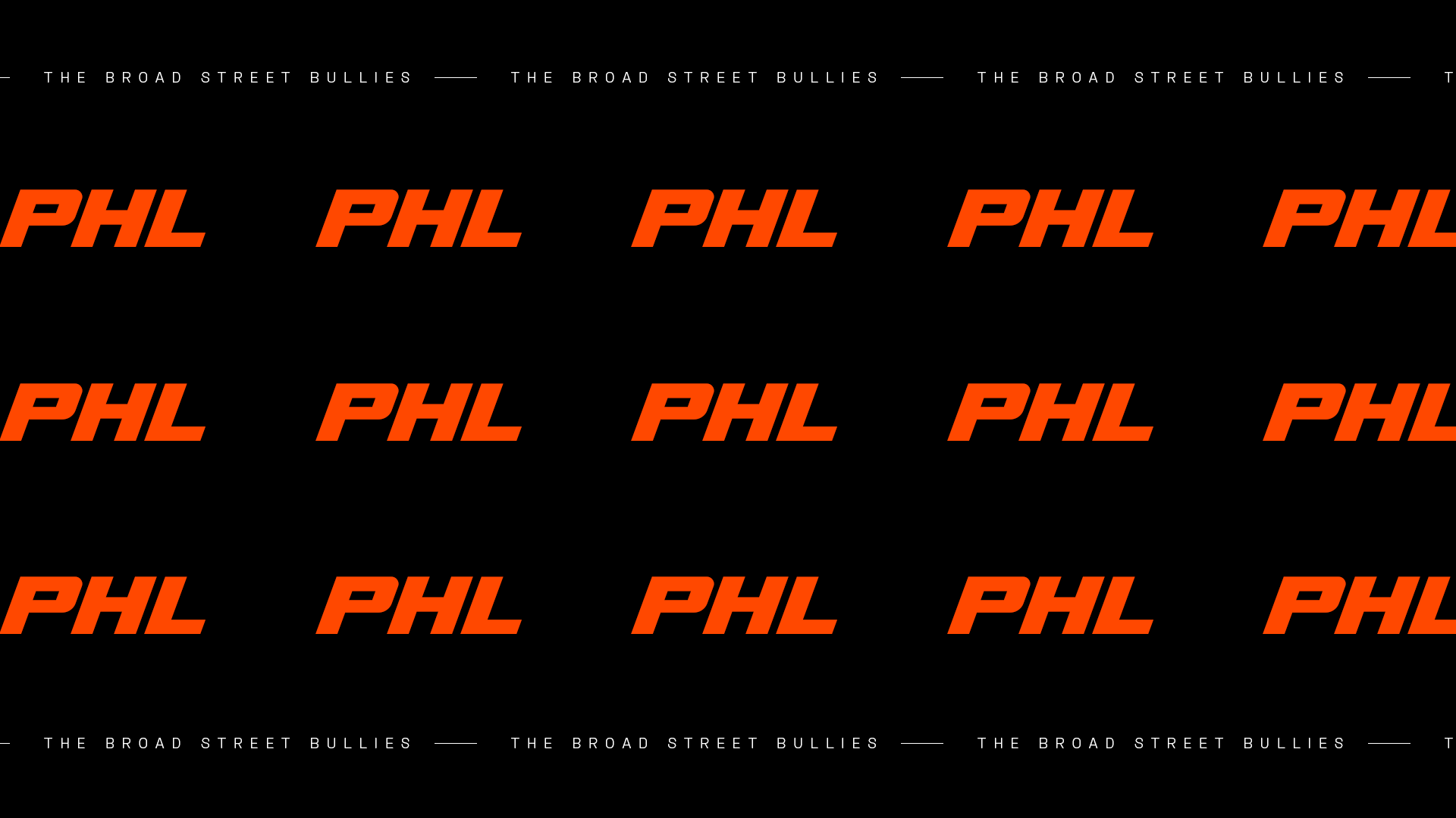 A graphic with a black background featuring the orange text 'PHL' repeated diagonally. At the top and bottom edges, there is small white text that reads 'THE BROAD STREET BULLIES' separated by lines.