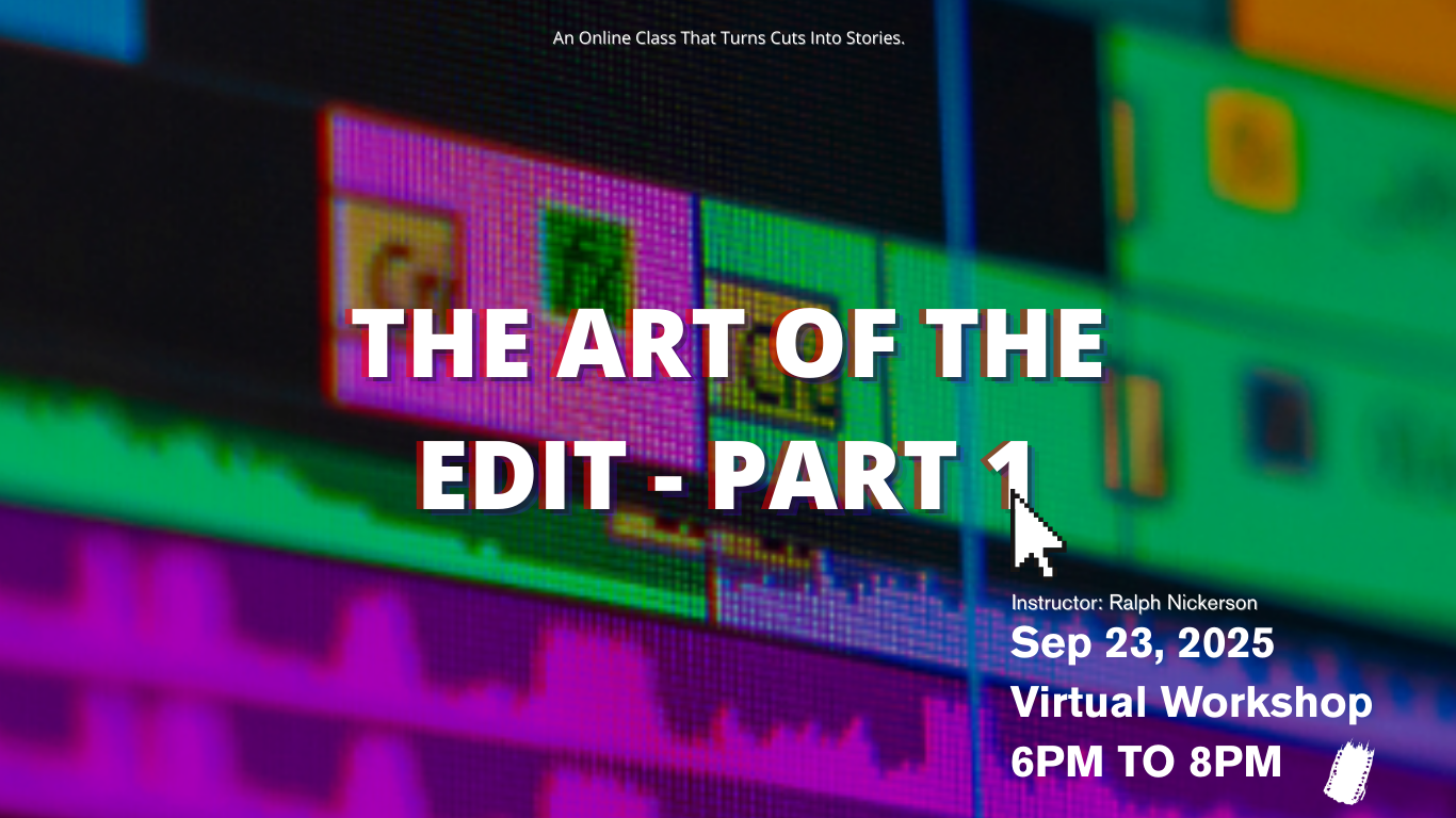 The Art of the Edit - Part 1