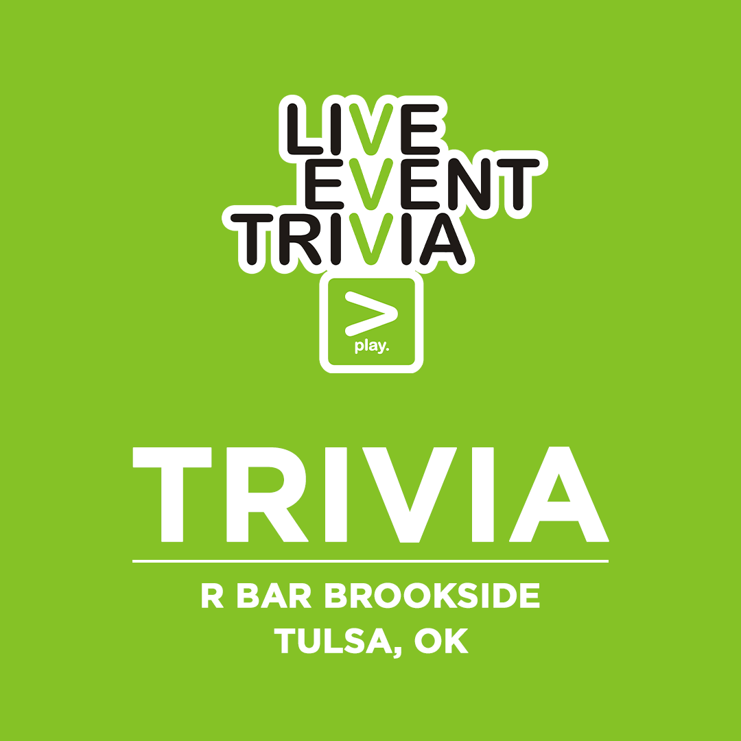 Trivia @ R Bar Brookside - Tulsa