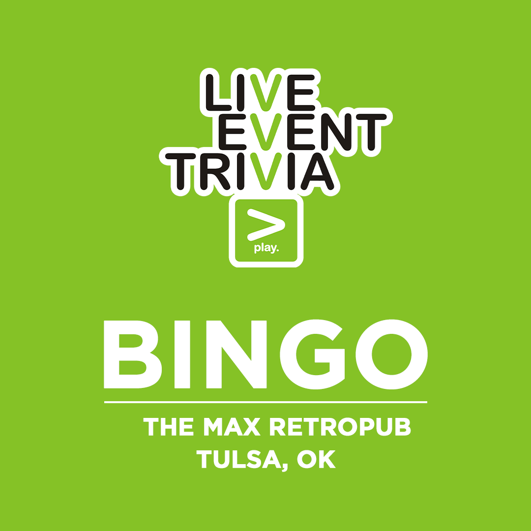 Bingo @ The Max Retropub - Tulsa