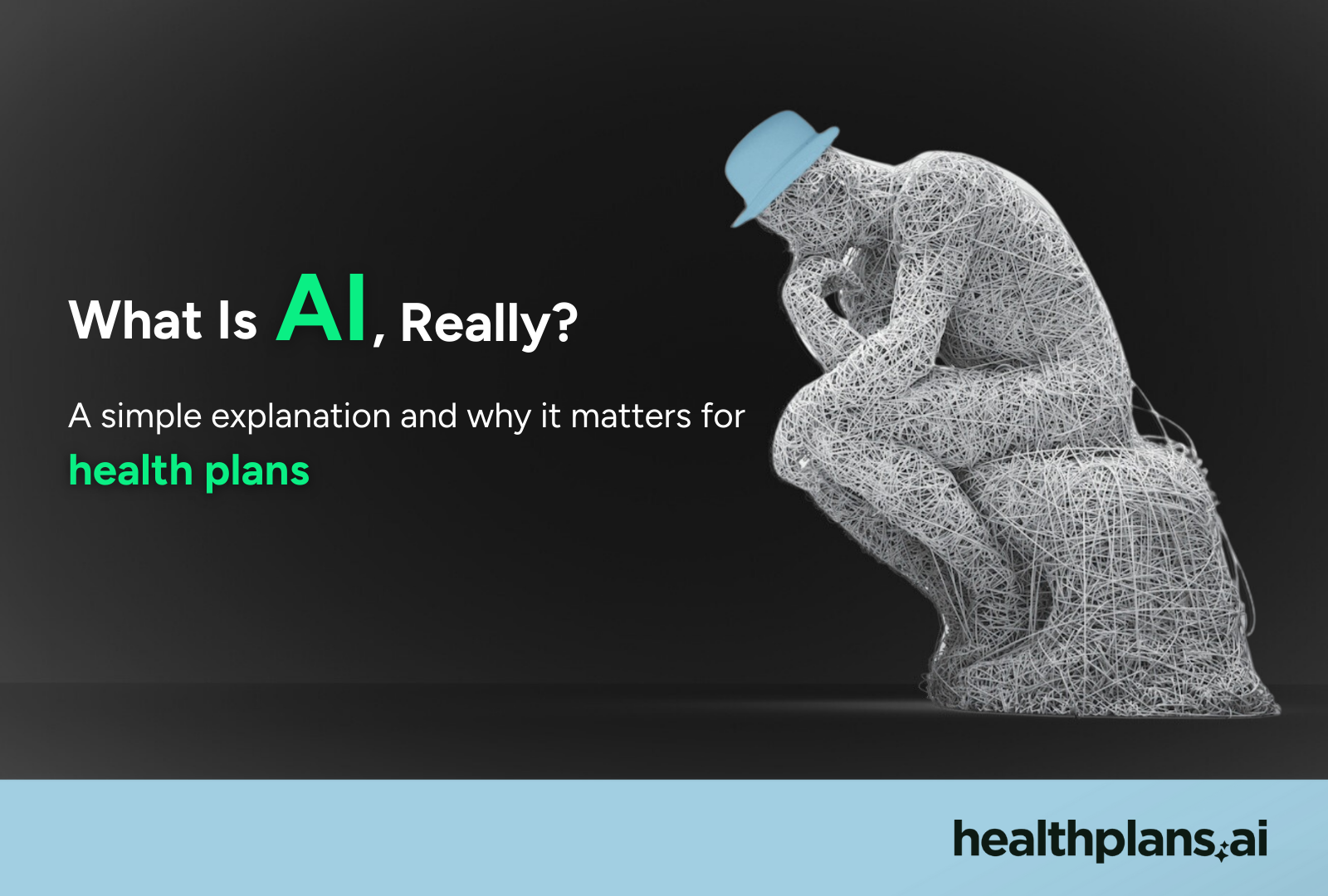 Simple AI guide for health plans: What is AI, really?