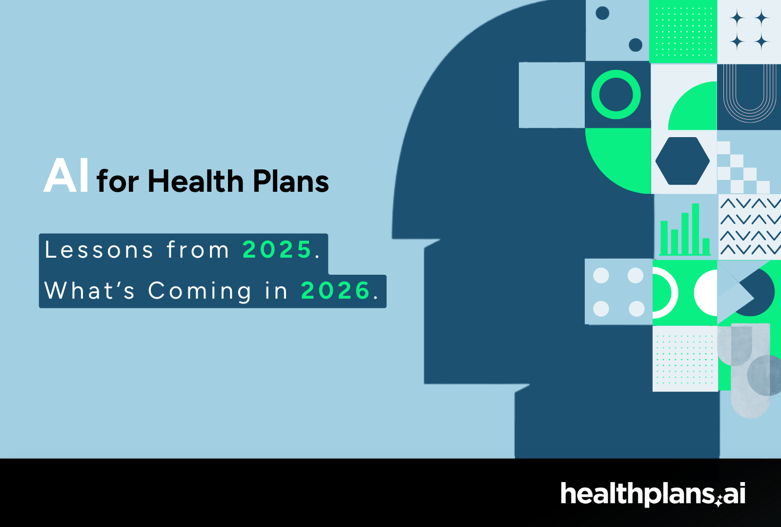 AI in Healthcare Payers: Lessons from 2025 and What’s Coming in 2026