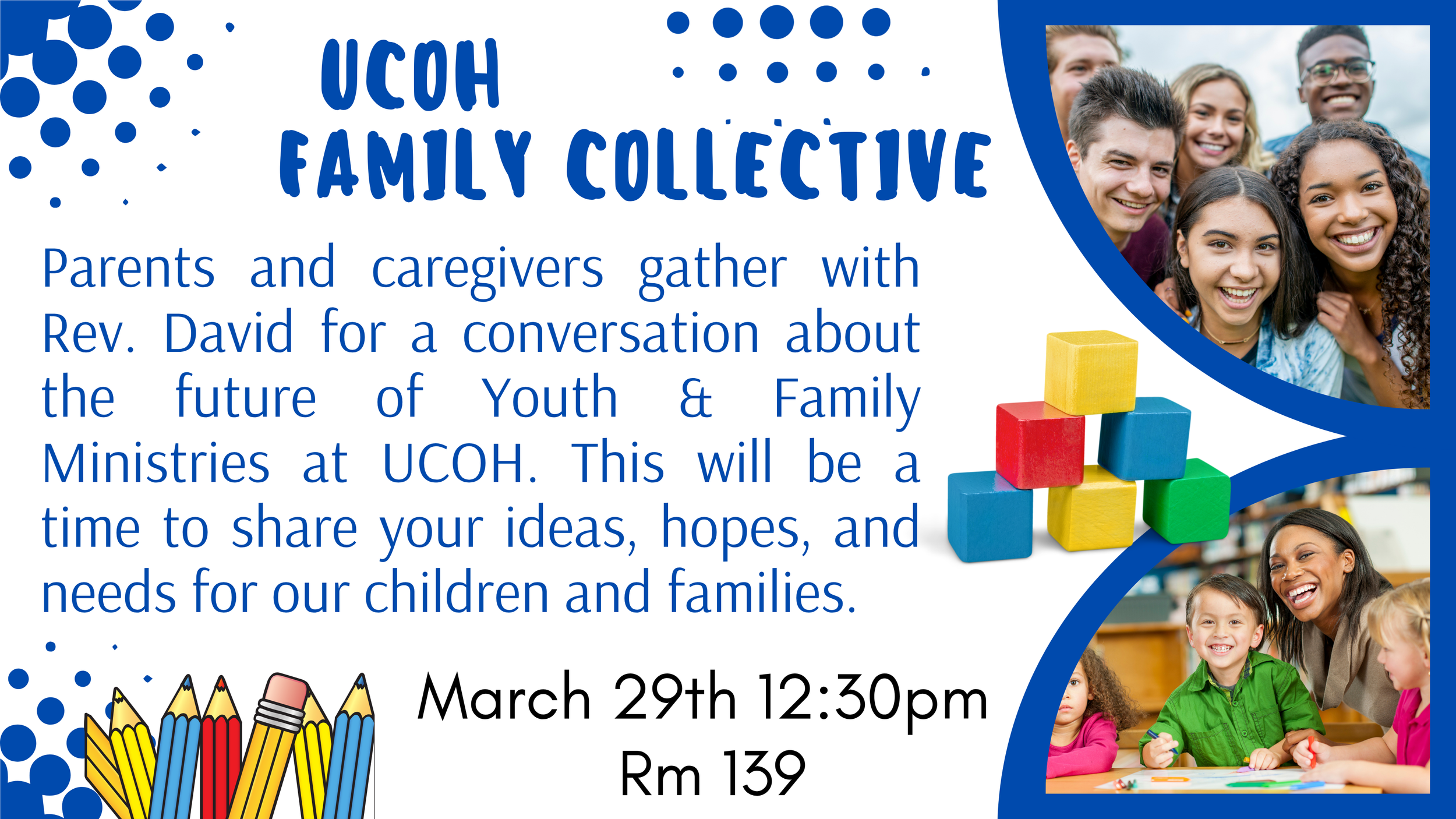 Youth and Family Ministries Unity Church of the Hills Family Collective Meeting