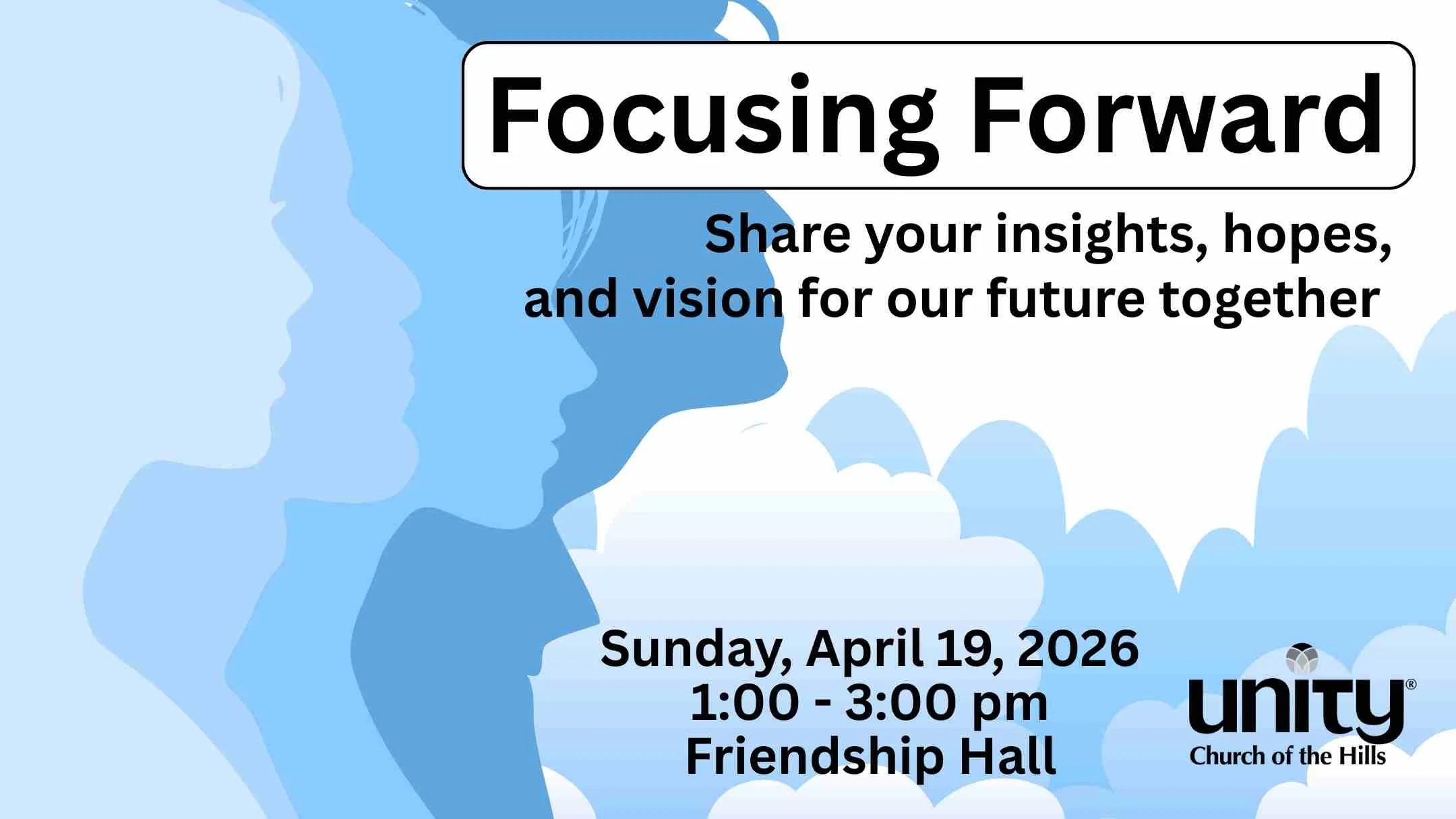 Focusing Forward Gathering Unity Church of the Hills Austin Tx