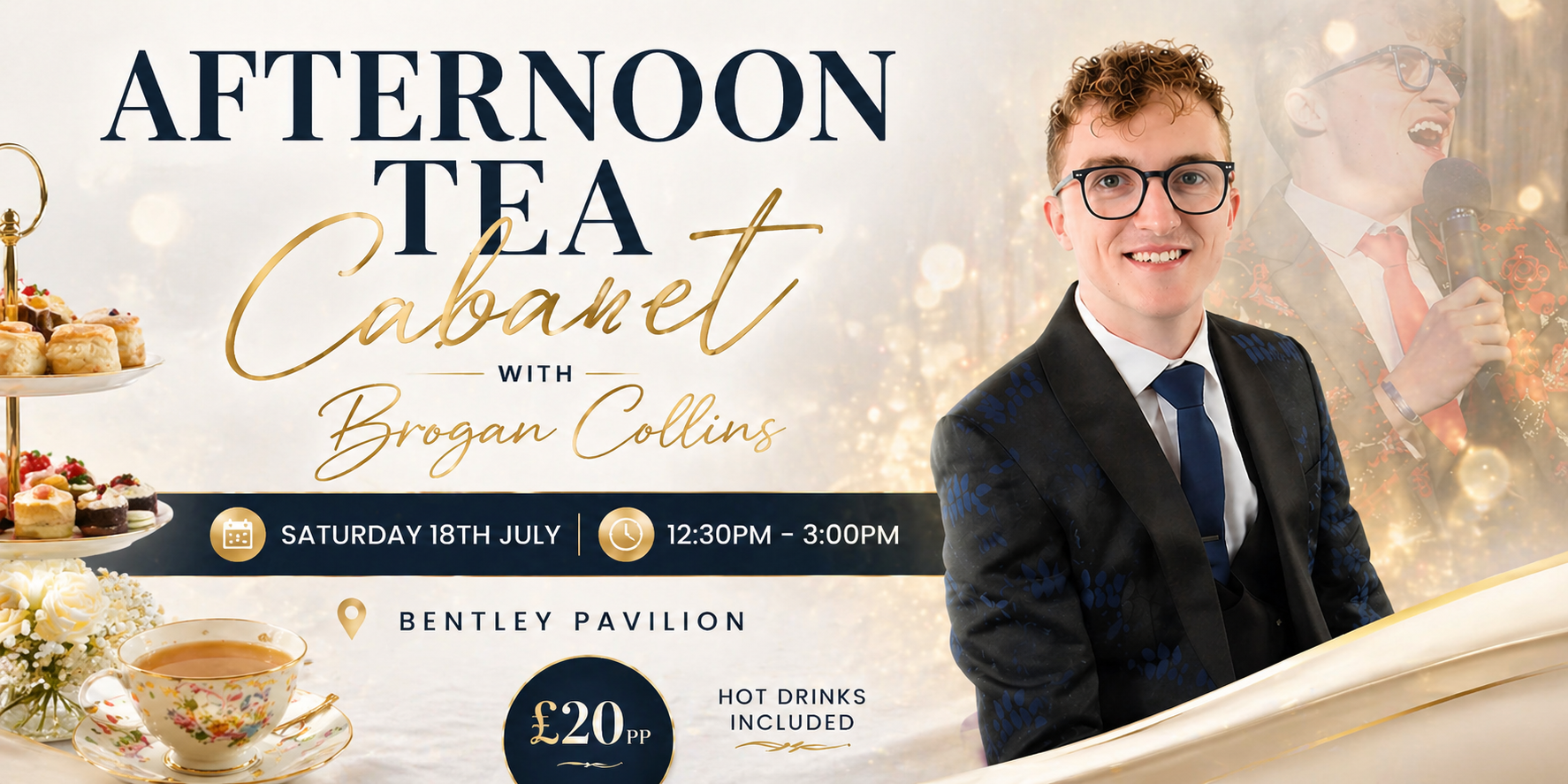 Afternoon Tea Cabaret with Brogan Collins