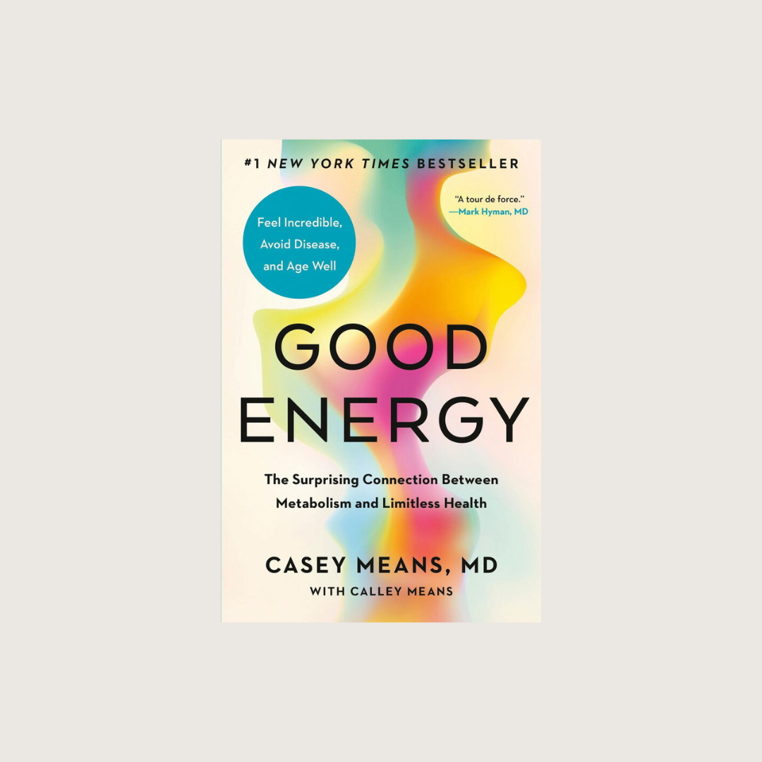 Good Energy Casey Means, MD