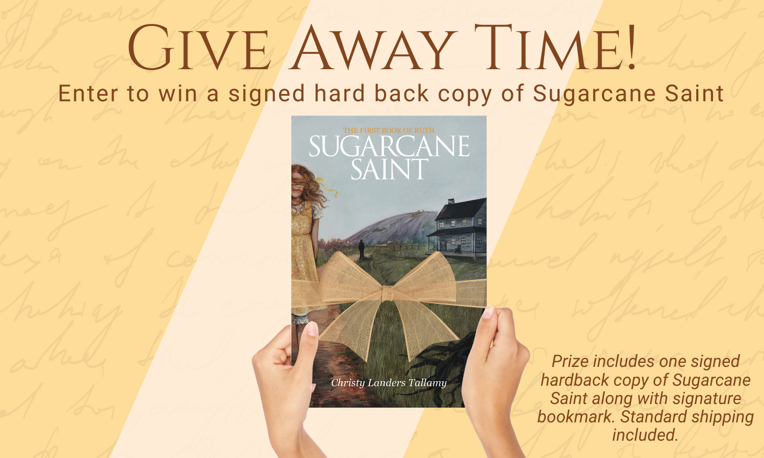 Contest announcement for a giveaway of a signed hardcover copy of the book "Sugarcane Saint" by Christy Landers Tallamy, featuring a cover with a woman, a house, and an umbrella made of pages, with hands holding the book.
