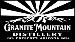 Granite Mountain Distillery Prescott, AZ