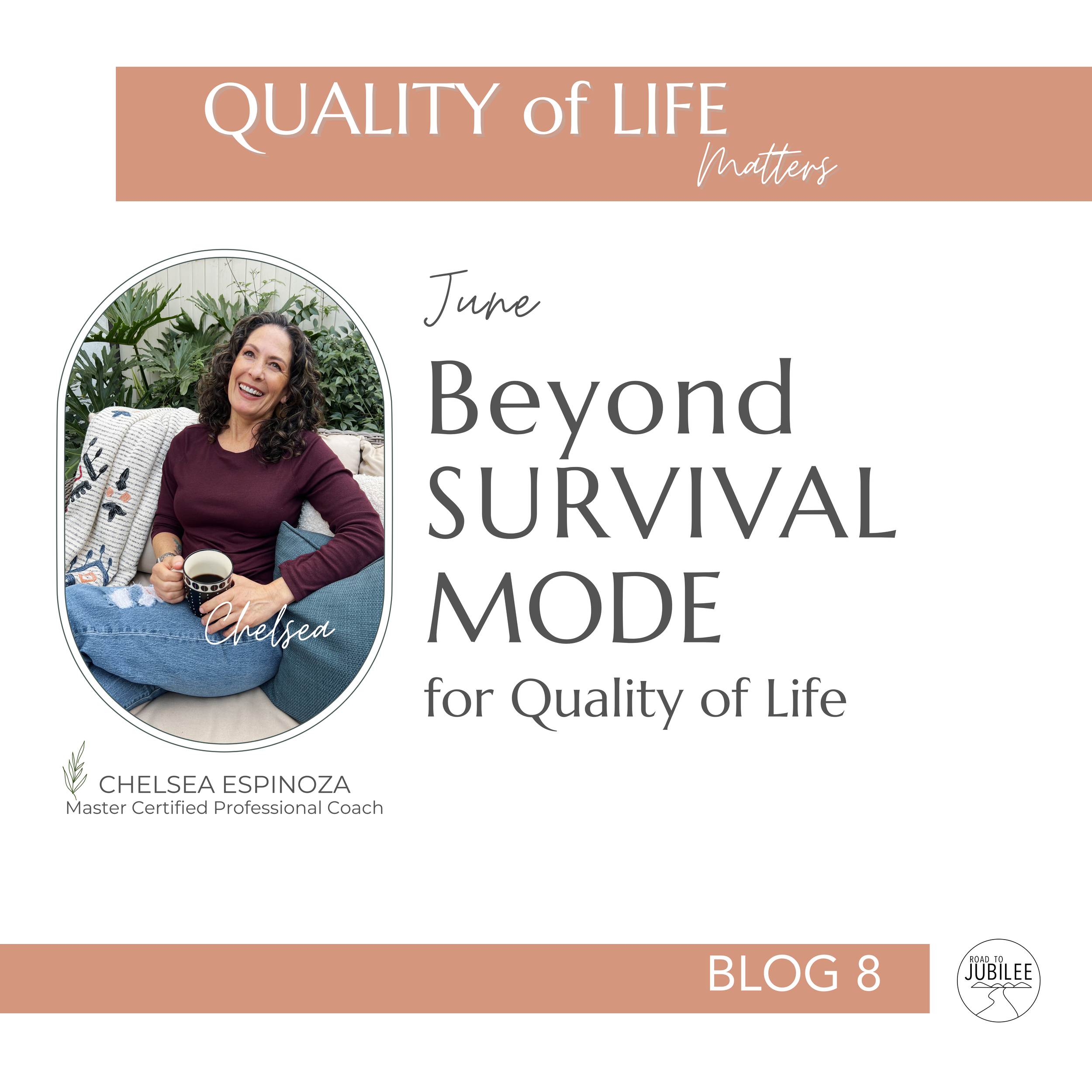 Beyond Survival Mode for Quality of Life