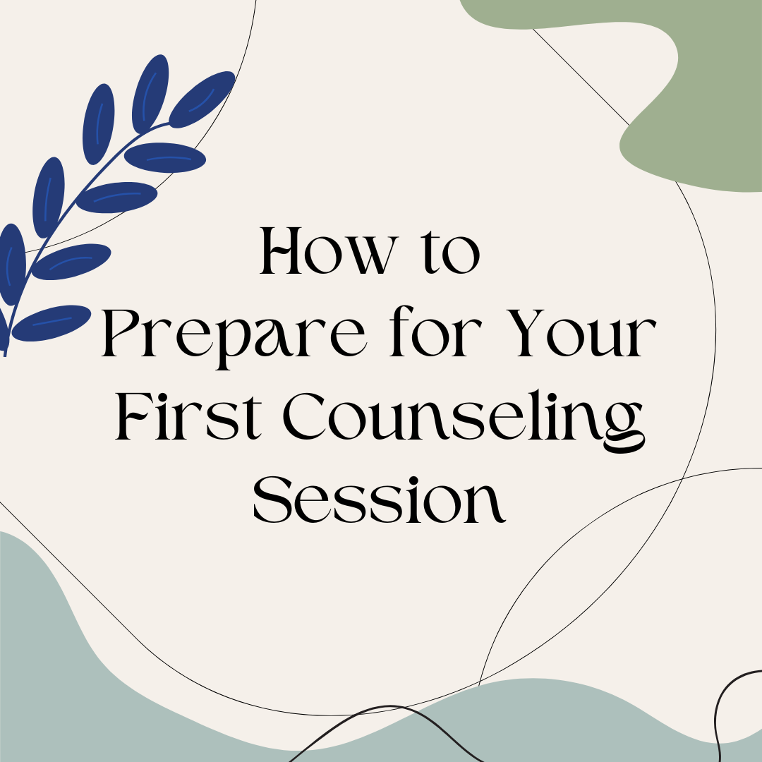 How to prepare for your first counseling session