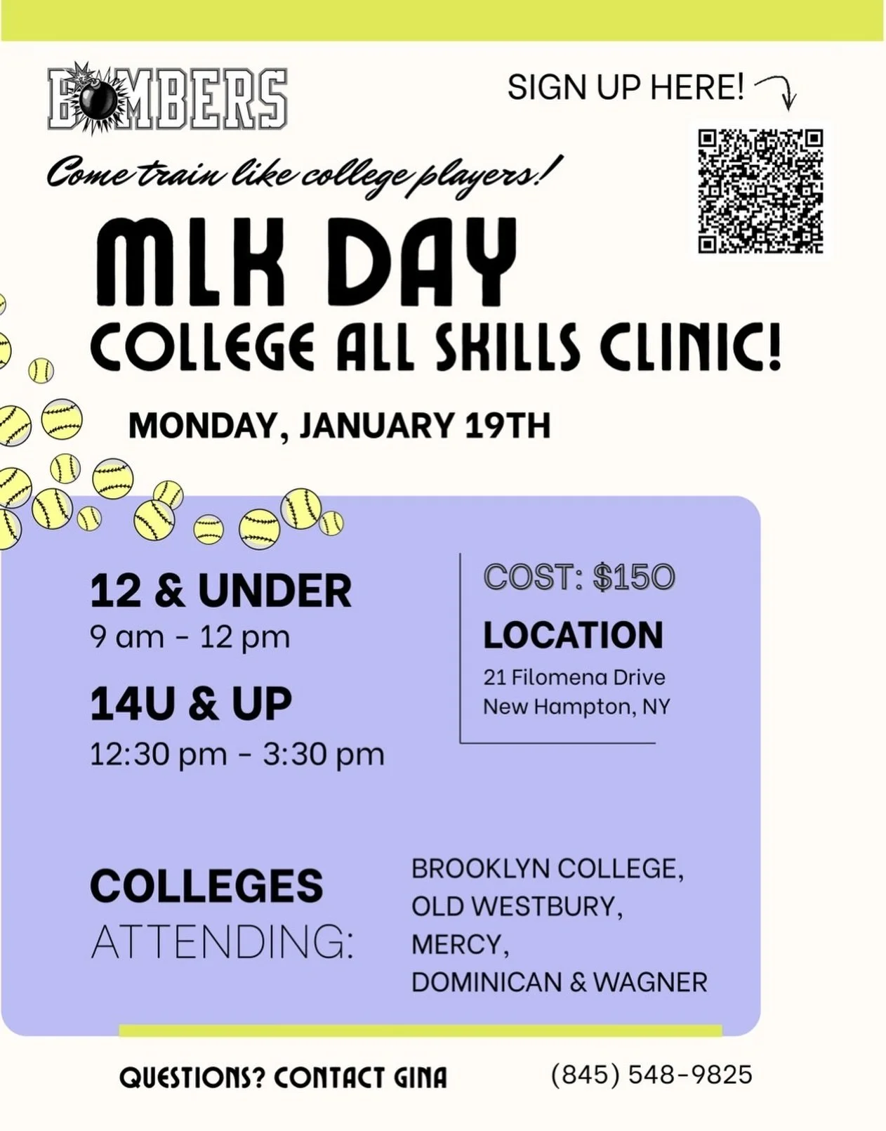 OC Bombers Annual College Coaches Clinic 📋

Learn from the coaches right here in our facility. Two sessions split by age groups to maximize repetitions.

Attending Coaches:
@brooklyncollegesoftball 
@dominicanchargerssoftball 
@mercysoftball 
@ow_so