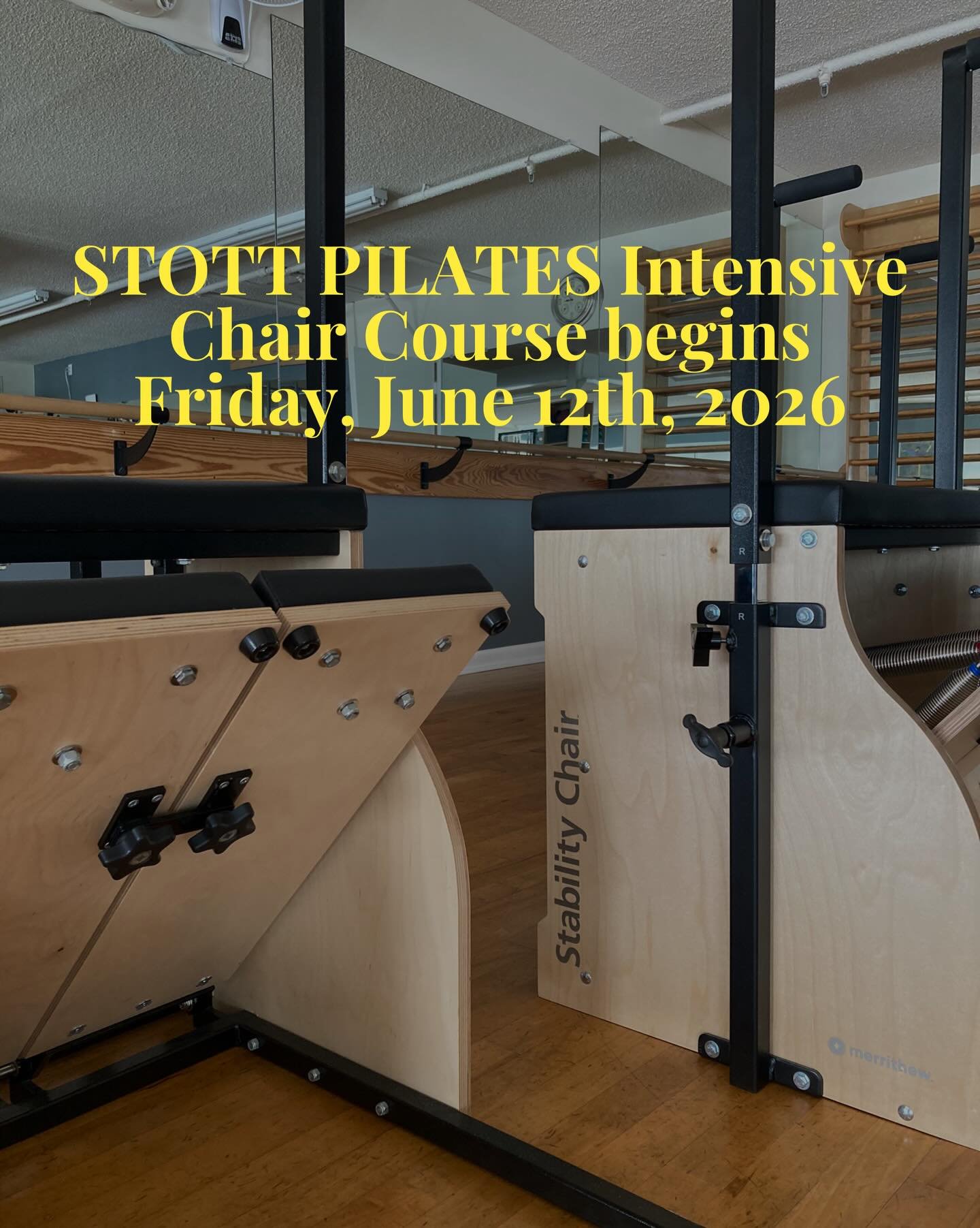 Want to learn all the different ways to step up on the stability chair?  We can accommodate you!!

STOTT PILATES Intensive Chair Course begins Friday, June 12th, 2026.

Cost: $699 (includes manual)

Dates and times:
Friday, June 12th - 2:00pm - 8:00p