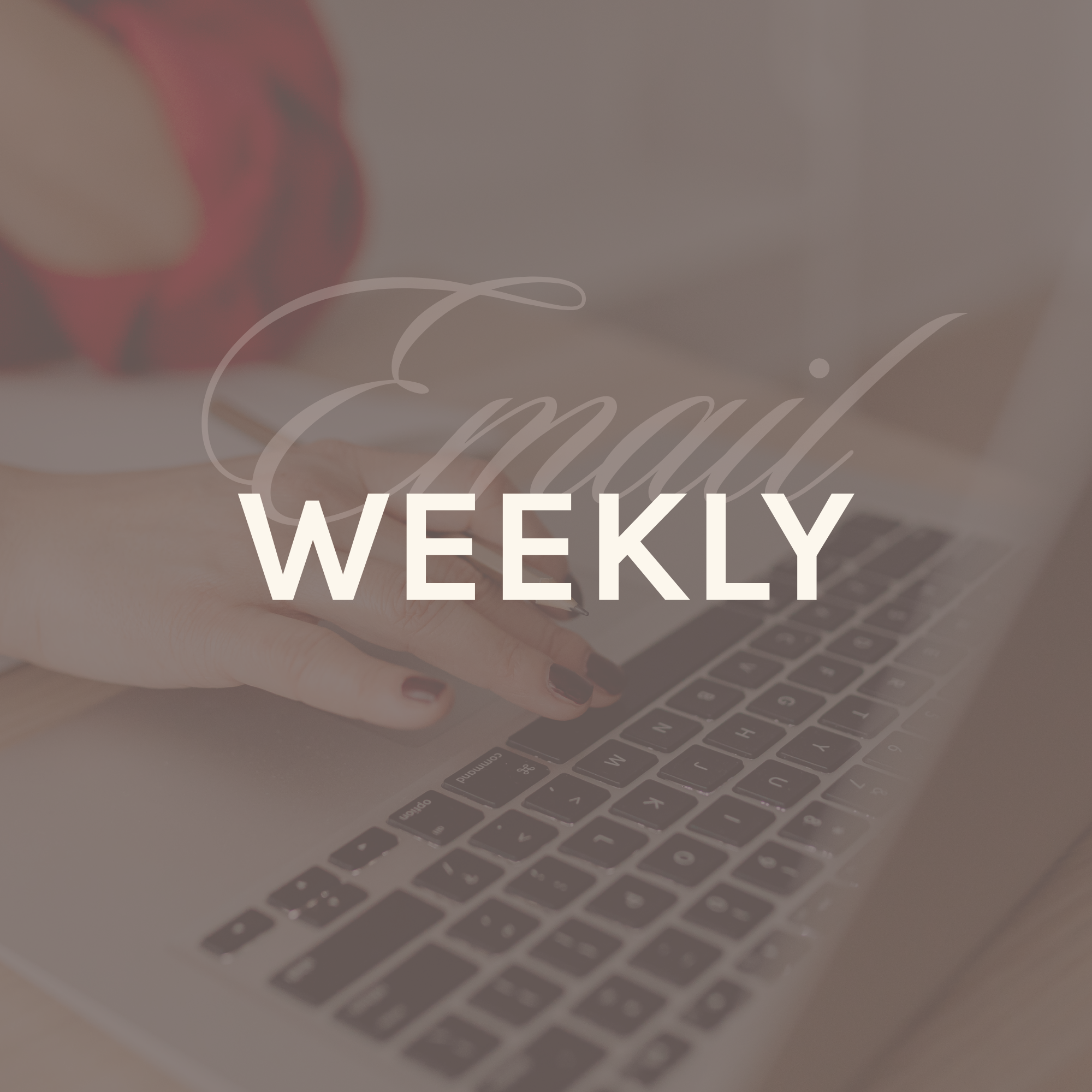 Weekly Newsletter