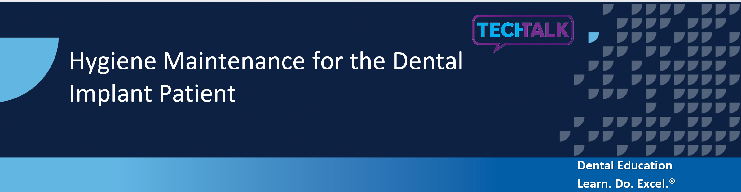 Hygiene Maintenance for the Dental Implant Patient