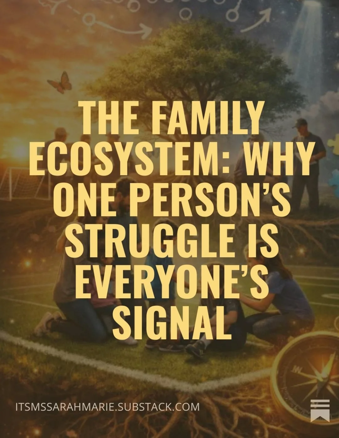 The Family Ecosystem: Why One Person’s Struggle Is Everyone’s Signal.