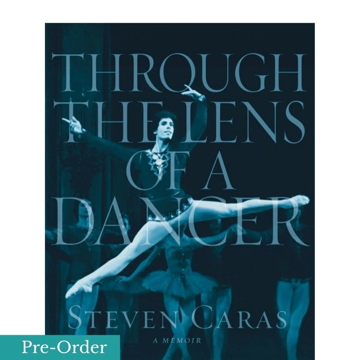 Through The Lens of a Dancer - Hardcover