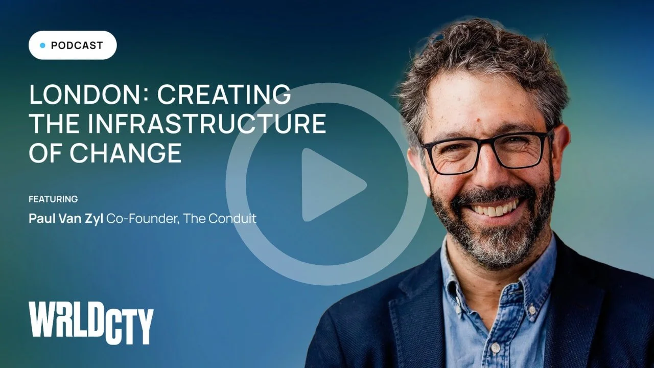 London: Creating the Infrastructure of Change