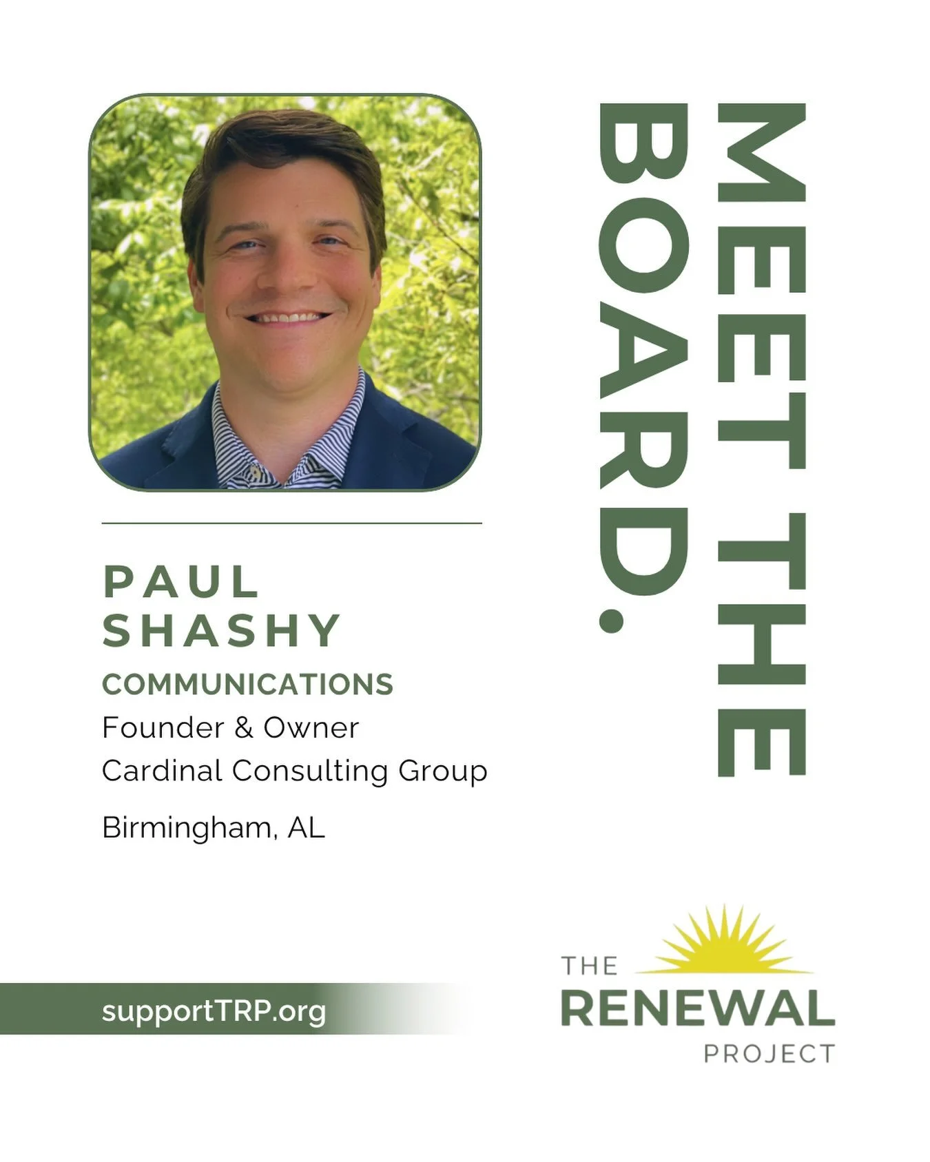 👤 Meet Paul Shashy, Communications Chair on The Renewal Project&rsquo;s board and Founder/Owner of Cardinal Consulting Group in Birmingham.

When we asked Paul what drew him to TRP, he shared:

&ldquo;I was drawn to The Renewal Project because of it