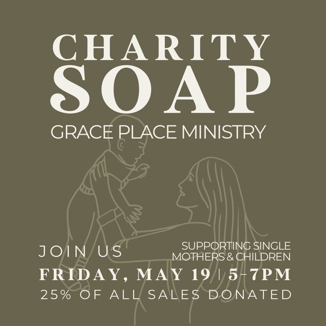 Grace Place Ministry Charity Soap