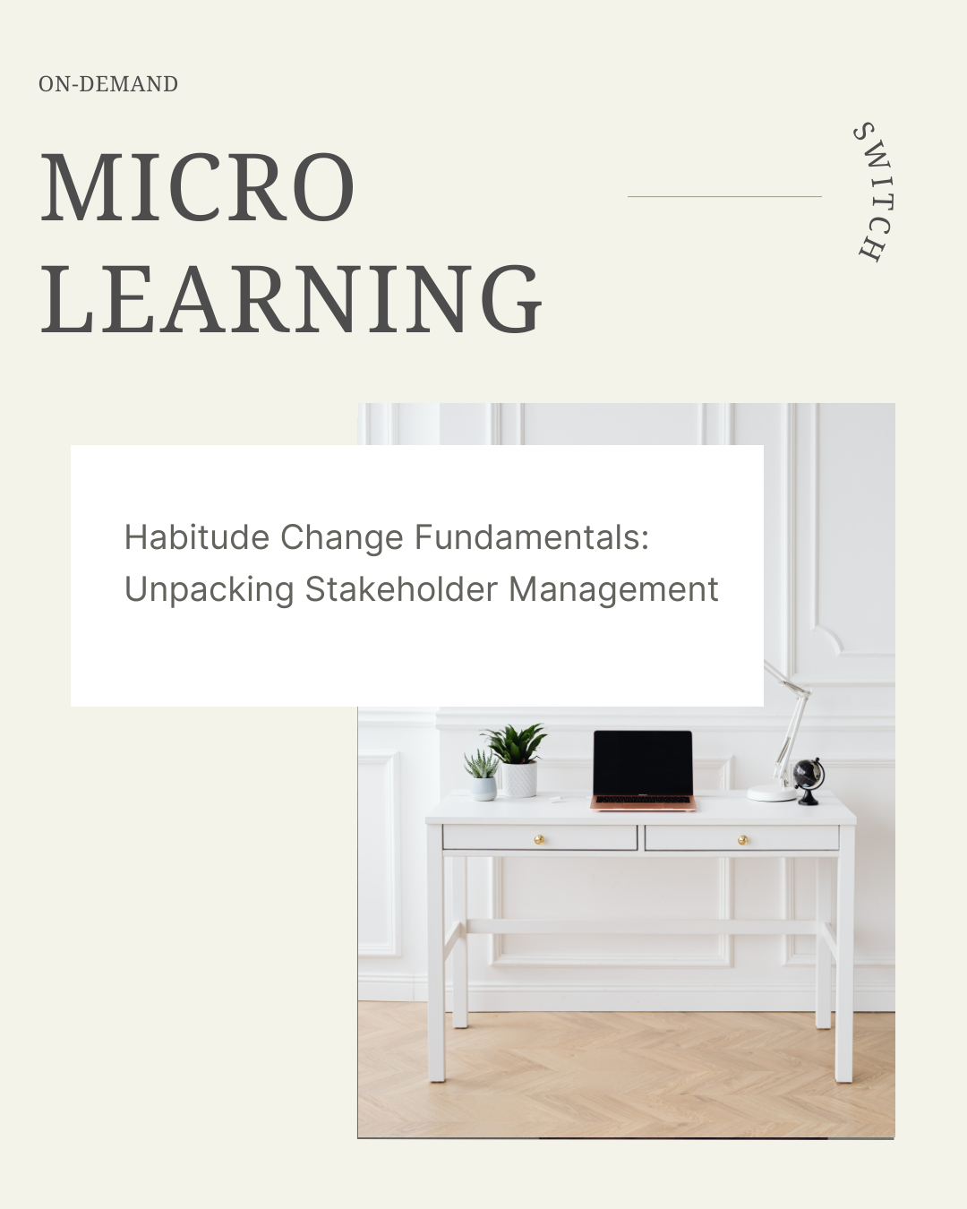 Habitude Change Fundamentals_ Unpacking Stakeholder Management.png
