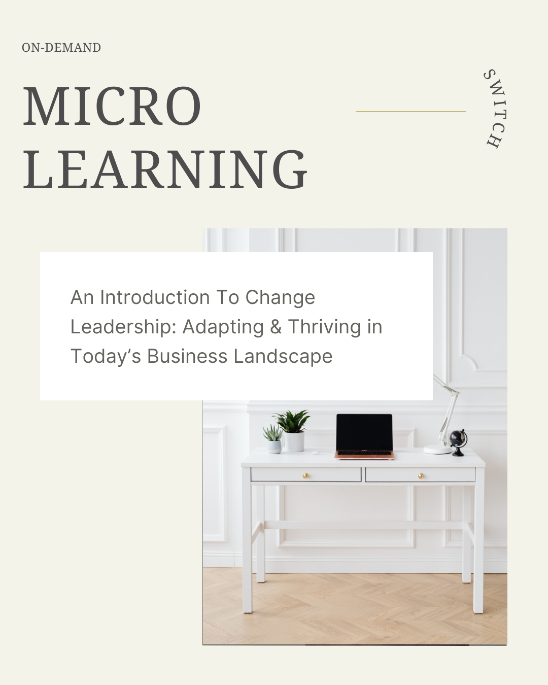 An Introduction To Change Leadership_ Adapting & Thriving in Today’s Business Landscape.png