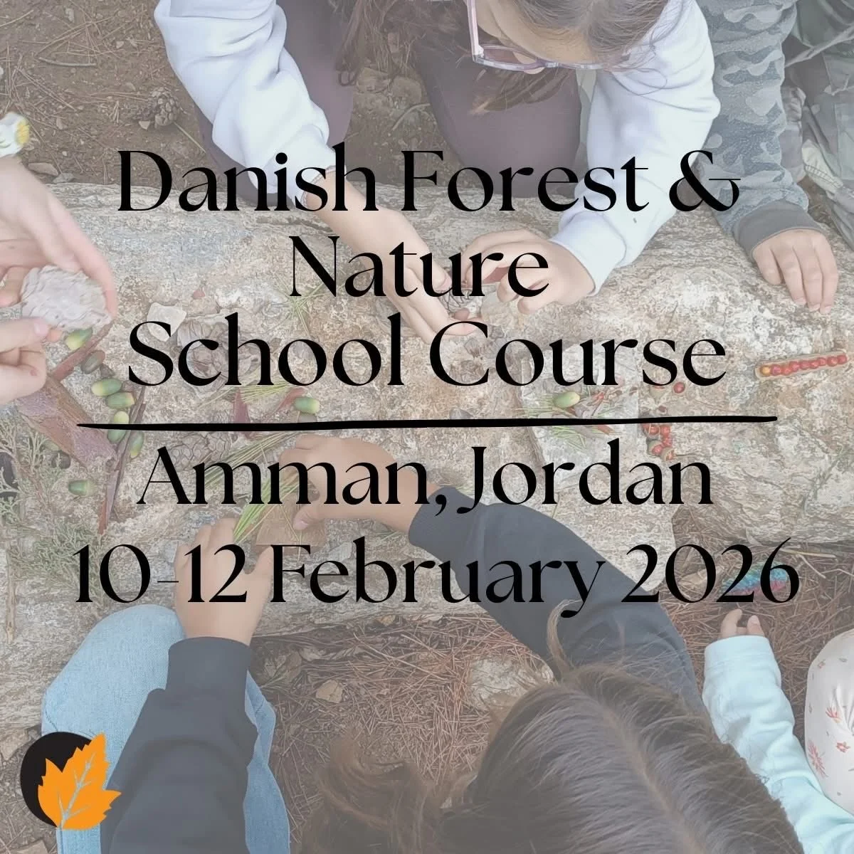 Our Danish Forest &amp; Nature School Course is coming to Amman!

Become an Outdoor Pedagogue with our 3-day course packed with hands-on activities that will help you bring outdoor learning into your everyday practice.

Learn how to:
🌱 Create inspir