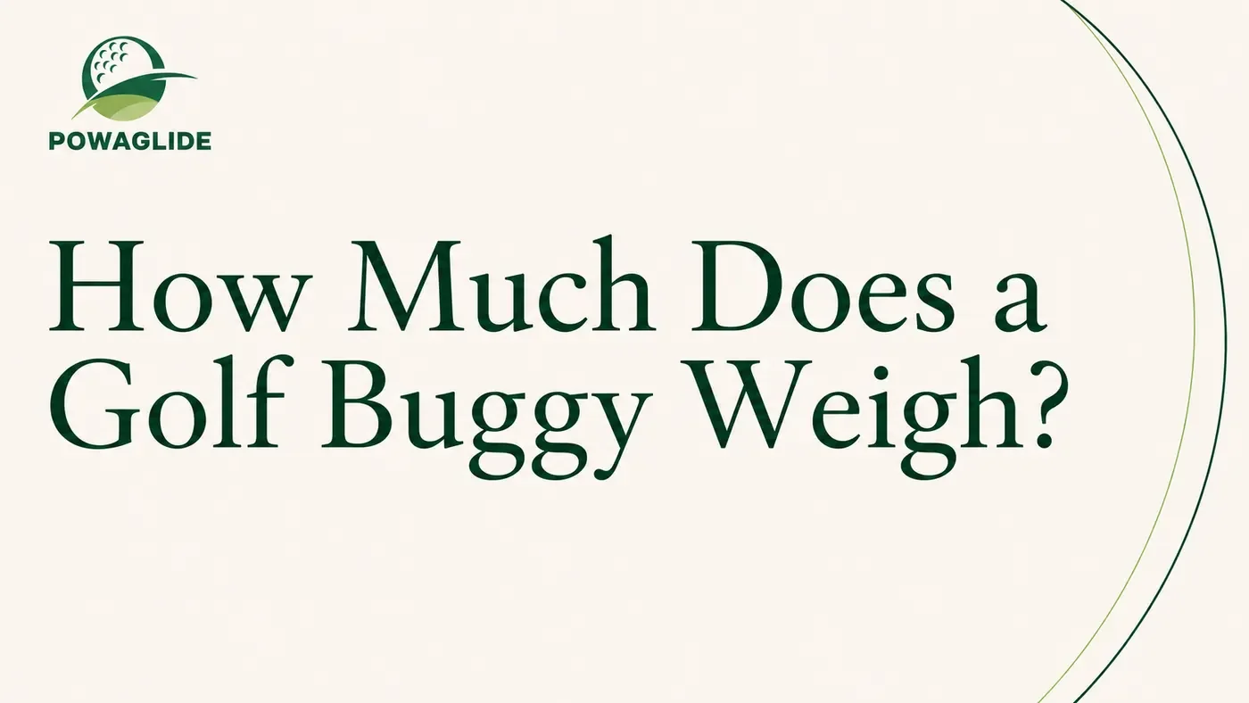 How Much Does a Golf Buggy Weigh?