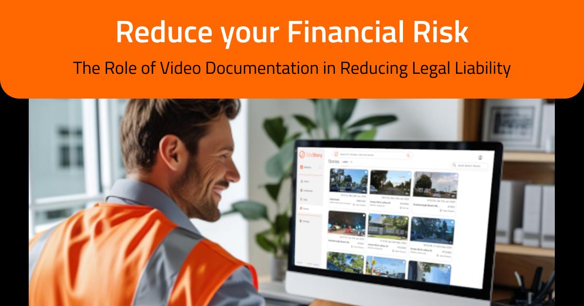 The Role of Video Documentation in Reducing Legal Liability