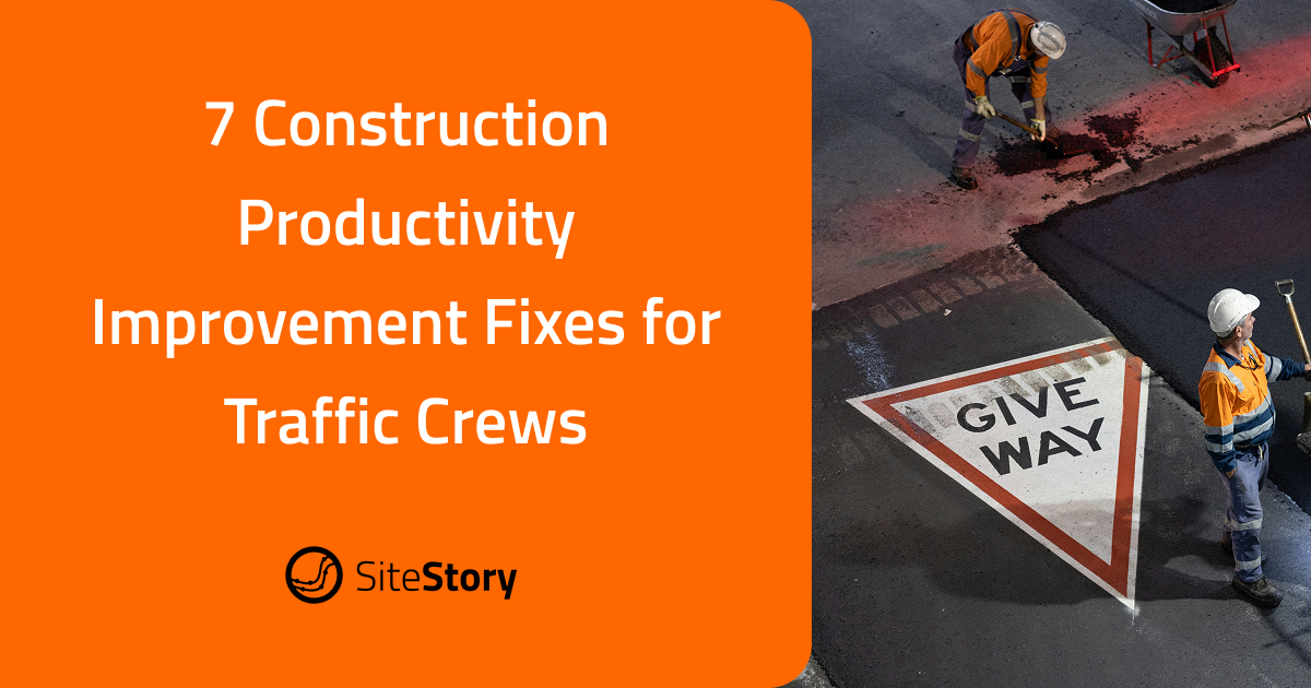 7 Construction Productivity Improvement Fixes for Traffic Crews