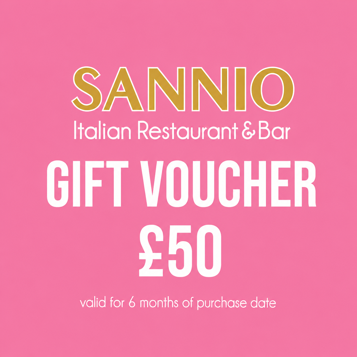 Pink background advertising a £50 gift voucher for Sannio Italian Restaurant & Bar, valid for six months.