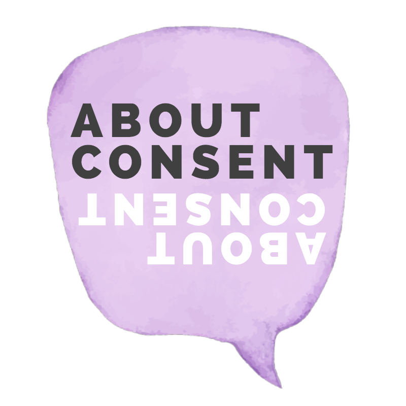 Dibujo de un globo de diálogo morado con la frase "About Consent" escrita dos veces, una al derecho y otra al revés.