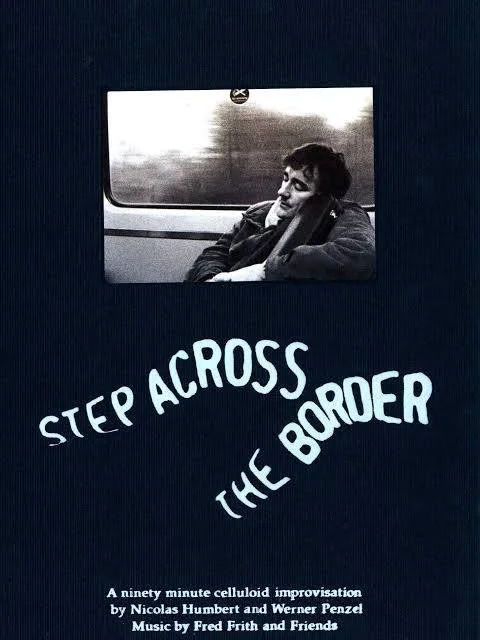Step Across the Border 