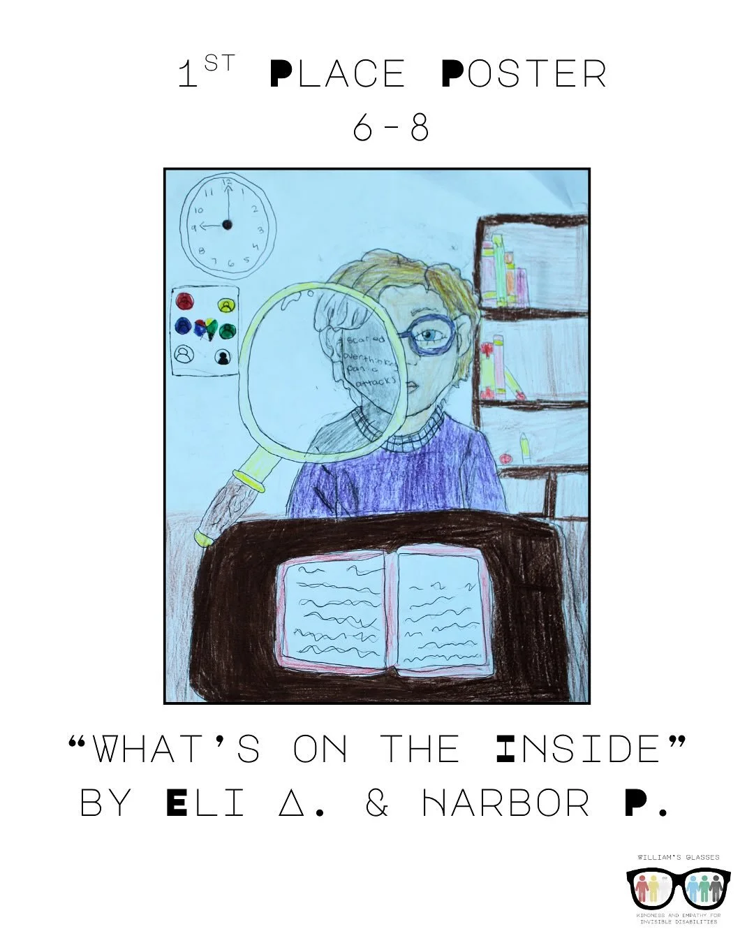 ✨🎉 Announcing Our Winners! 🎉✨

We&rsquo;re so excited to celebrate the incredible creativity and heart shown in the first annual William&rsquo;s Glasses Poster &amp; Poem Contest! 💛

🏆 Poster &amp; Poem Winners
 K&ndash;2 Poster: Diane O. 3&ndash