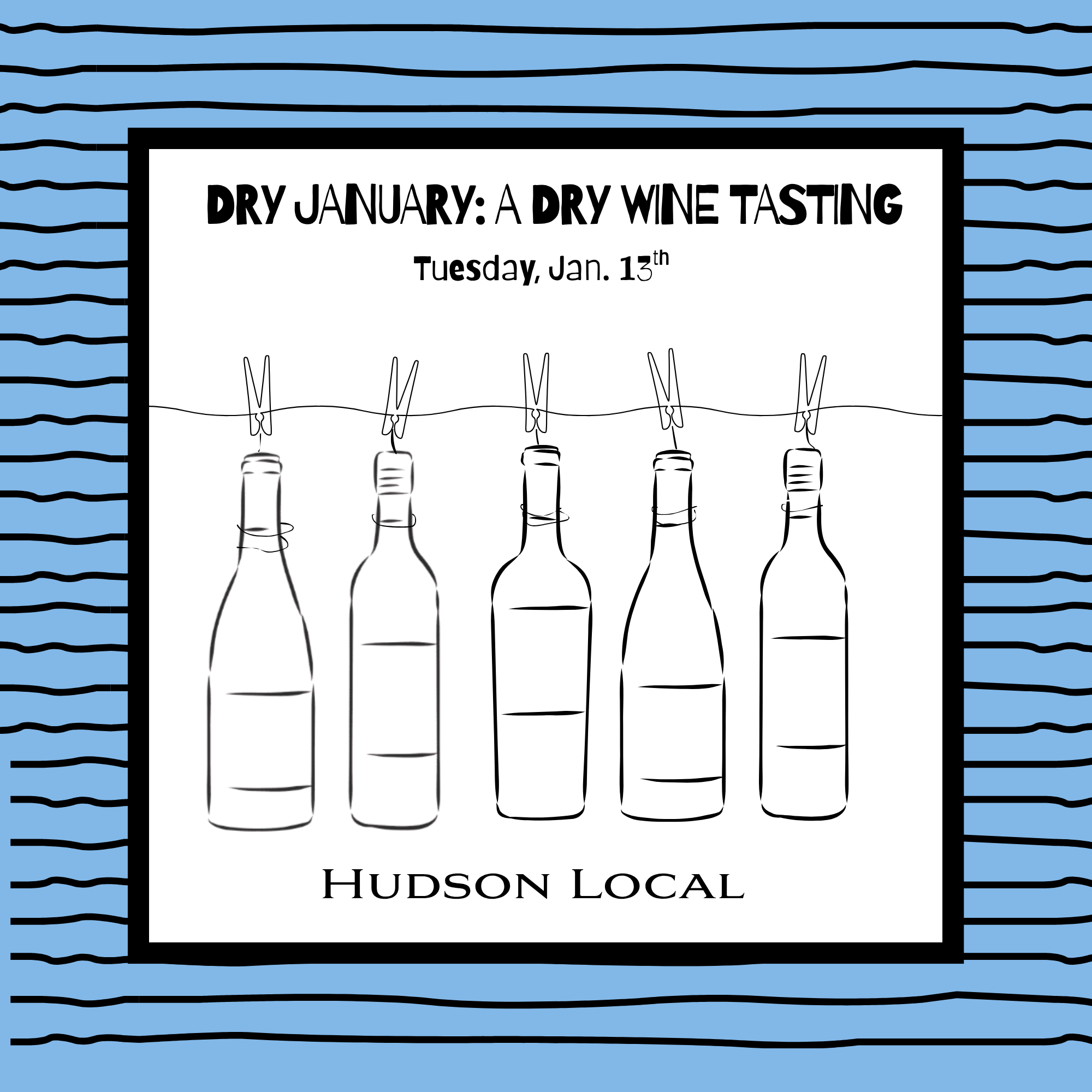 Dry January: A Dry Wine Tasting