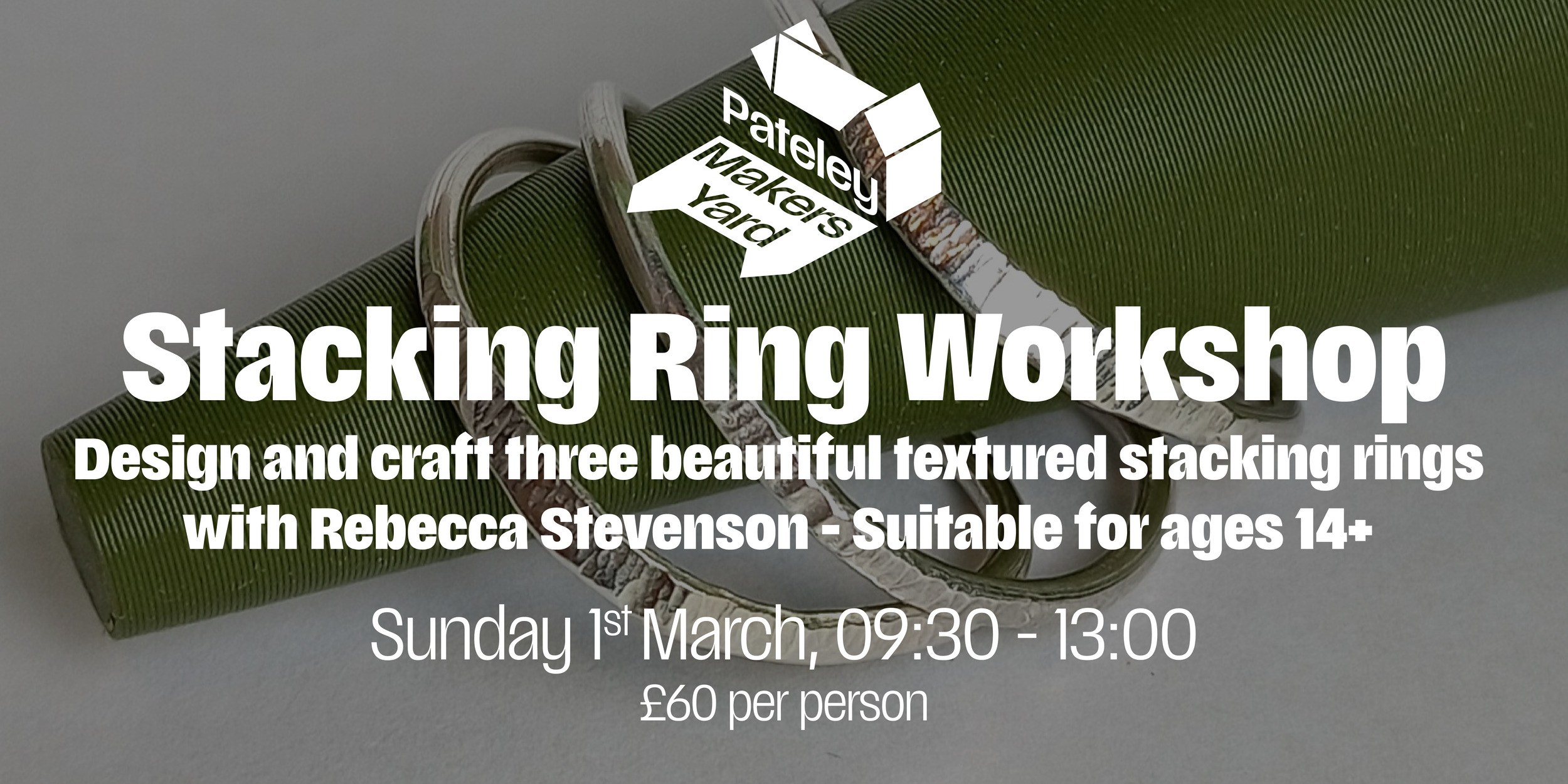 Silver Stacking Ring Workshop with Rebecca Stevenson Jewellery