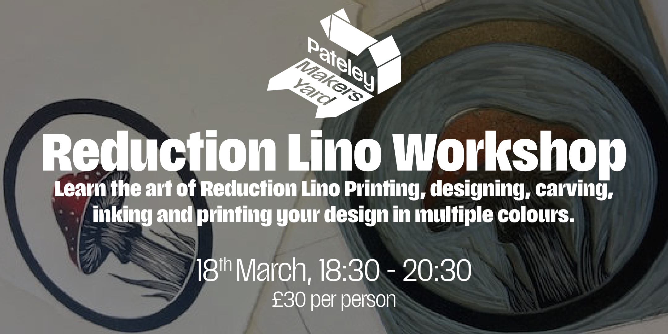 Exploring Lino Printing: Reduction Lino with artist Frances Payne