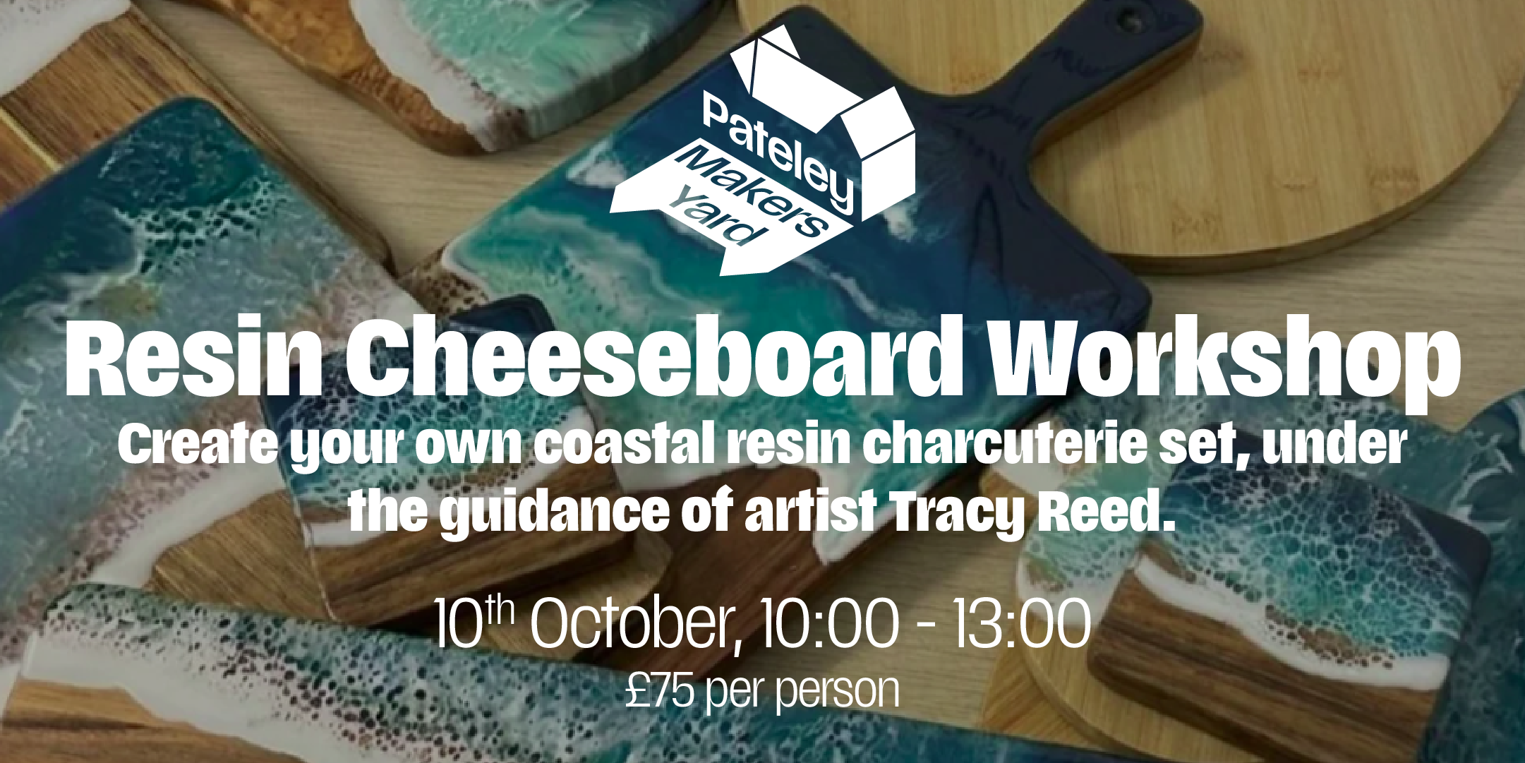 Resin Cheeseboard and Coasters Workshop with Tracy Reed
