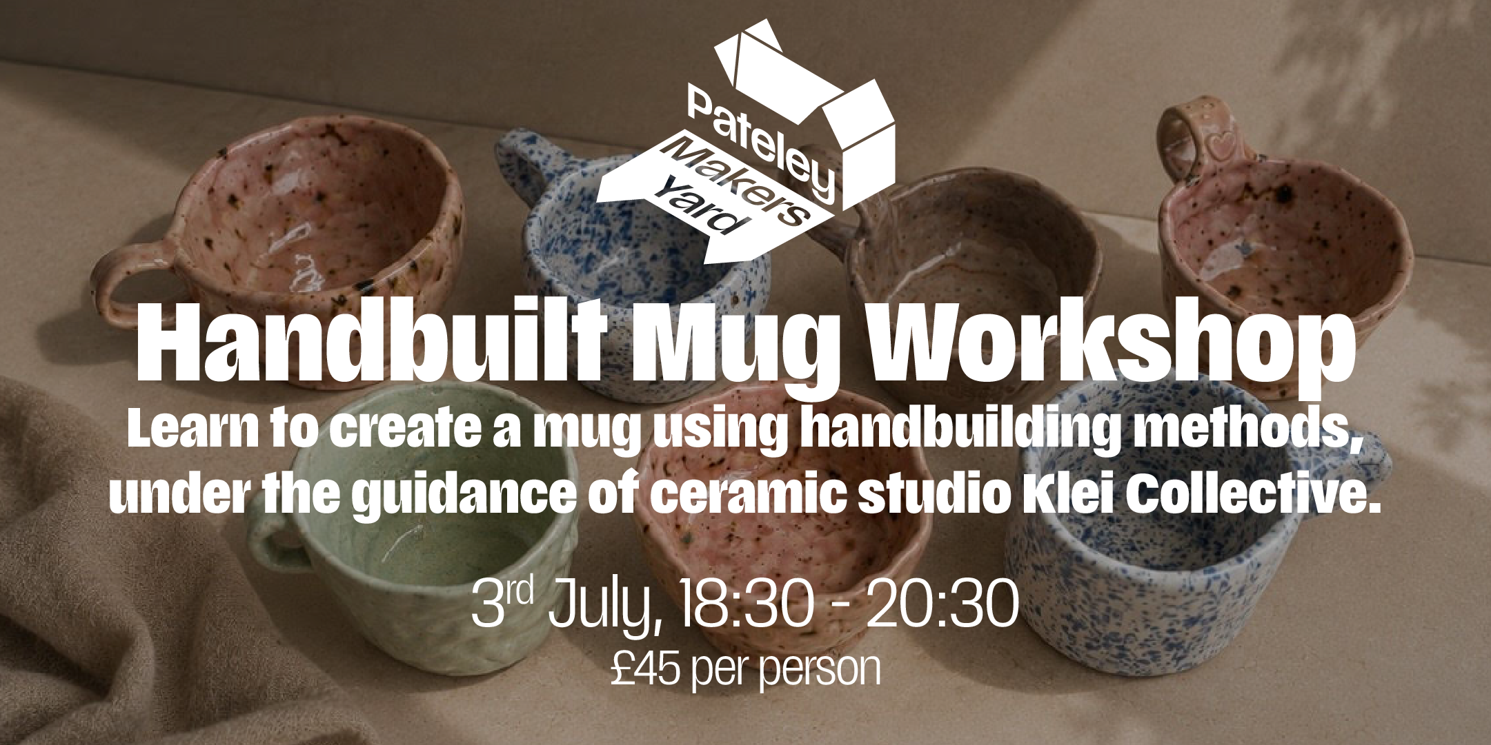 Handbuilt Ceramic Mug Workshop with Klei Collective