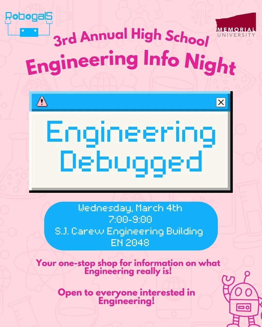 Join us for the 3rd Annual High School Engineering Info Night! ✨

📅 Date: March 4th
🕖 Time: 7:00 - 9:00 PM
📍 Location: S.J. Carew Engineering Building, EN 2048, Memorial University

Discover what engineering is all about and get ready to launch yo