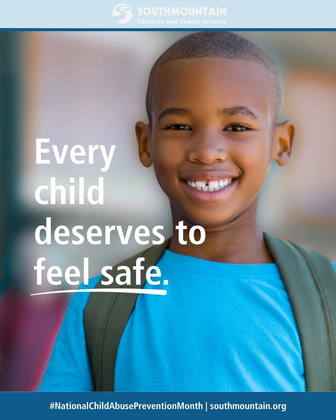 𝗔𝗽𝗿𝗶𝗹 𝗶𝘀 𝗡𝗮𝘁𝗶𝗼𝗻𝗮𝗹 𝗖𝗵𝗶𝗹𝗱 𝗔𝗯𝘂𝘀𝗲 𝗣𝗿𝗲𝘃𝗲𝗻𝘁𝗶𝗼𝗻 𝗠𝗼𝗻𝘁𝗵! 

Every child deserves to grow up safe, supported, and heard. 💙
Child abuse prevention starts with all of us.

💙💛💙#SouthmountainChildrenAndFamilyServices #sou